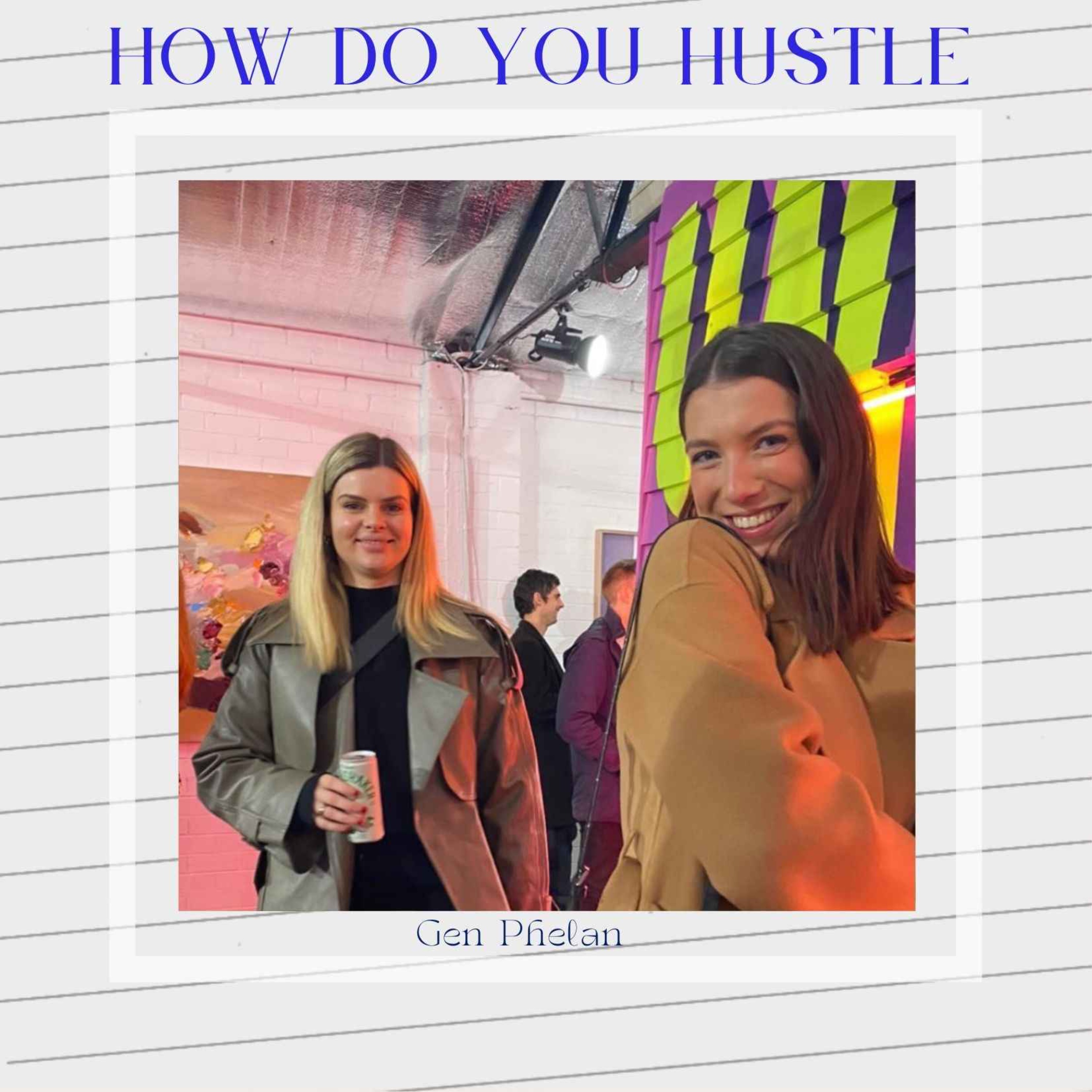 How Do You Hustle