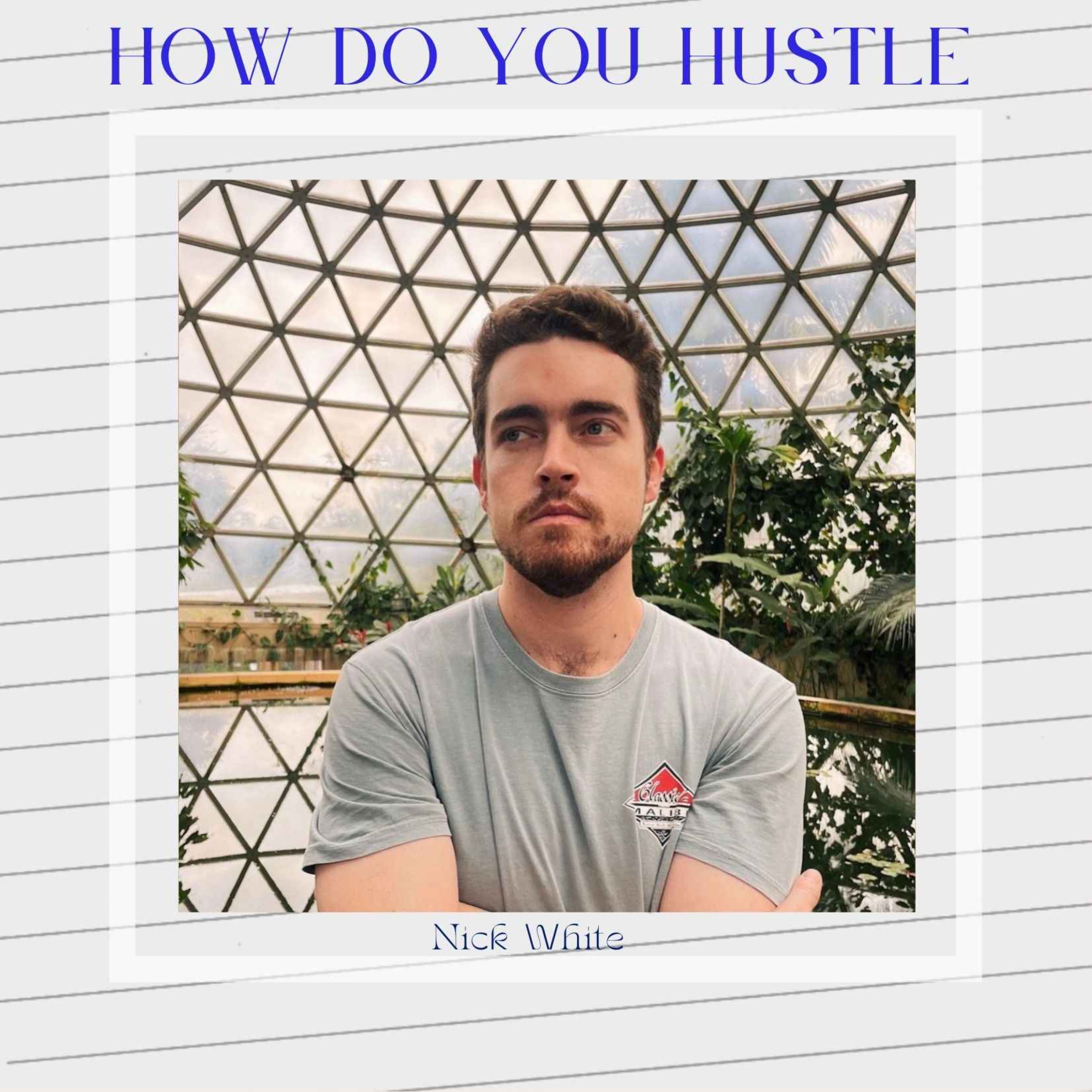How Do You Hustle