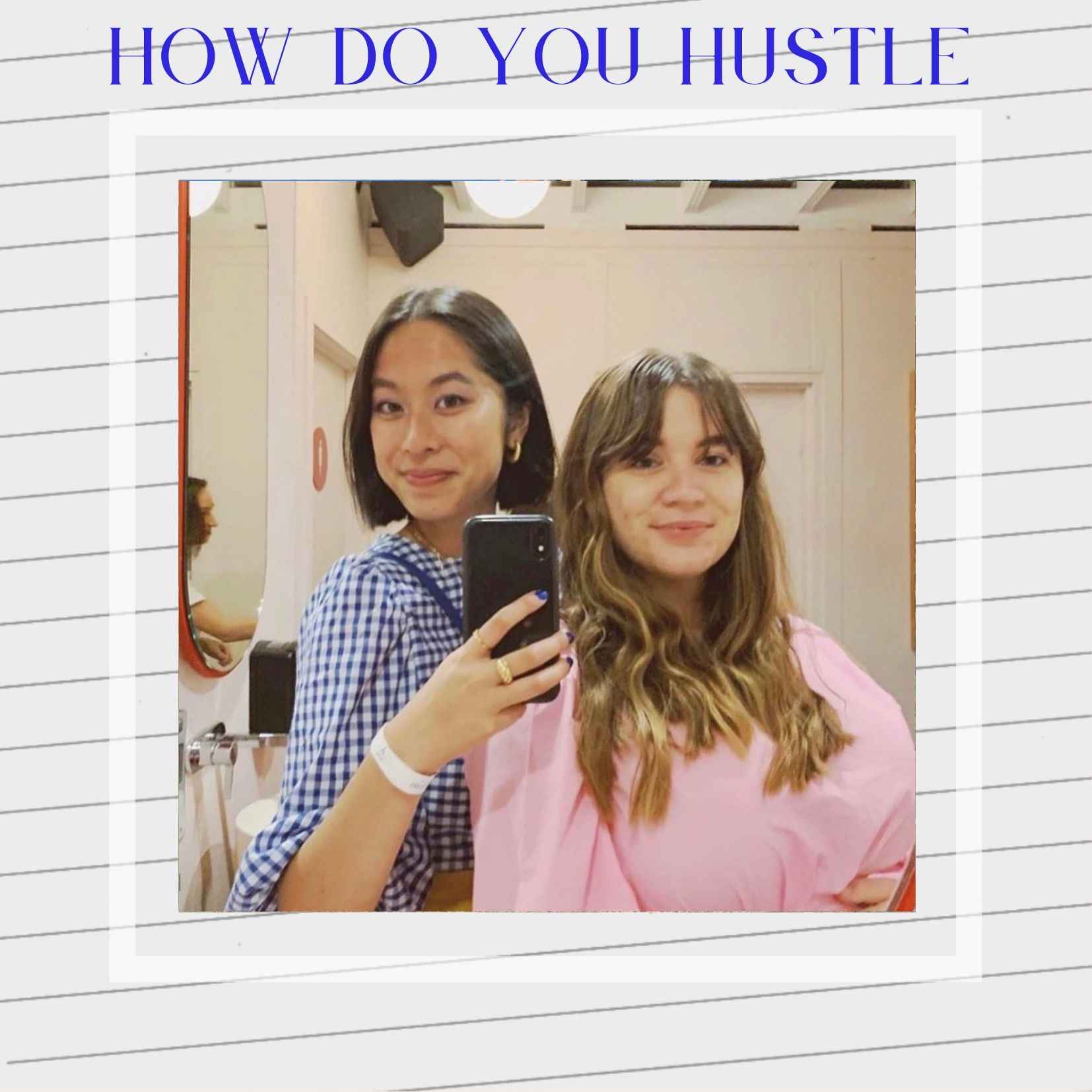 How Do You Hustle