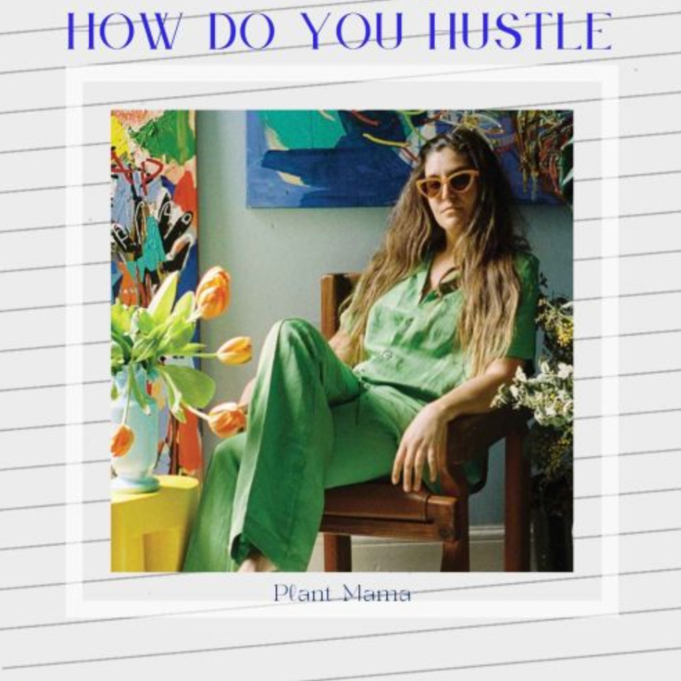 How Do You Hustle