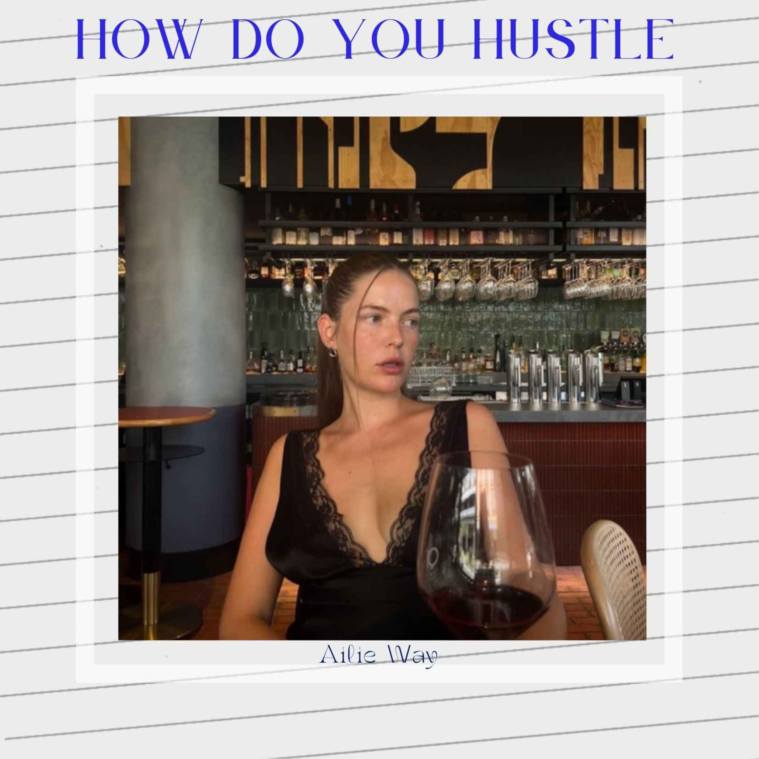 How Do You Hustle