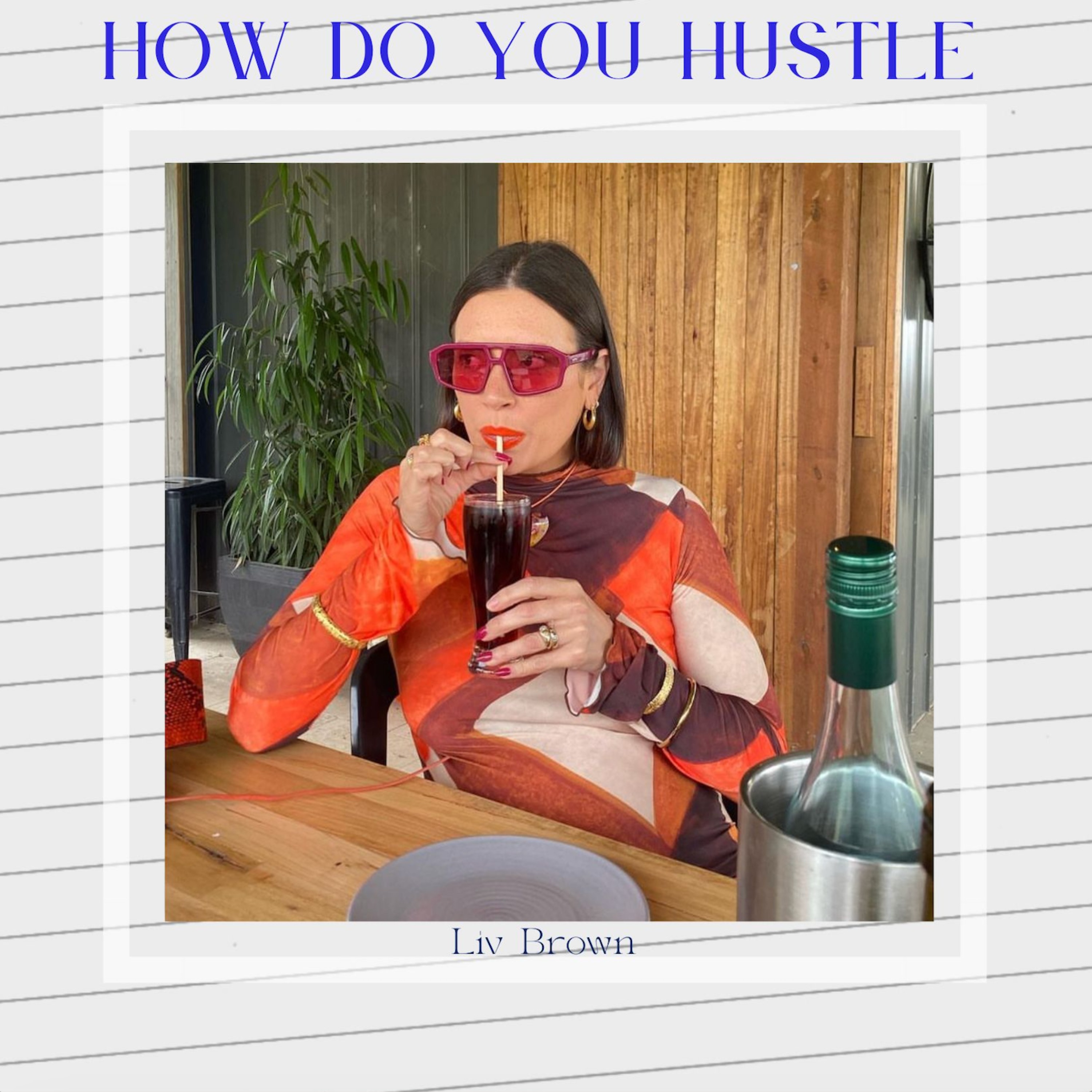 How Do You Hustle