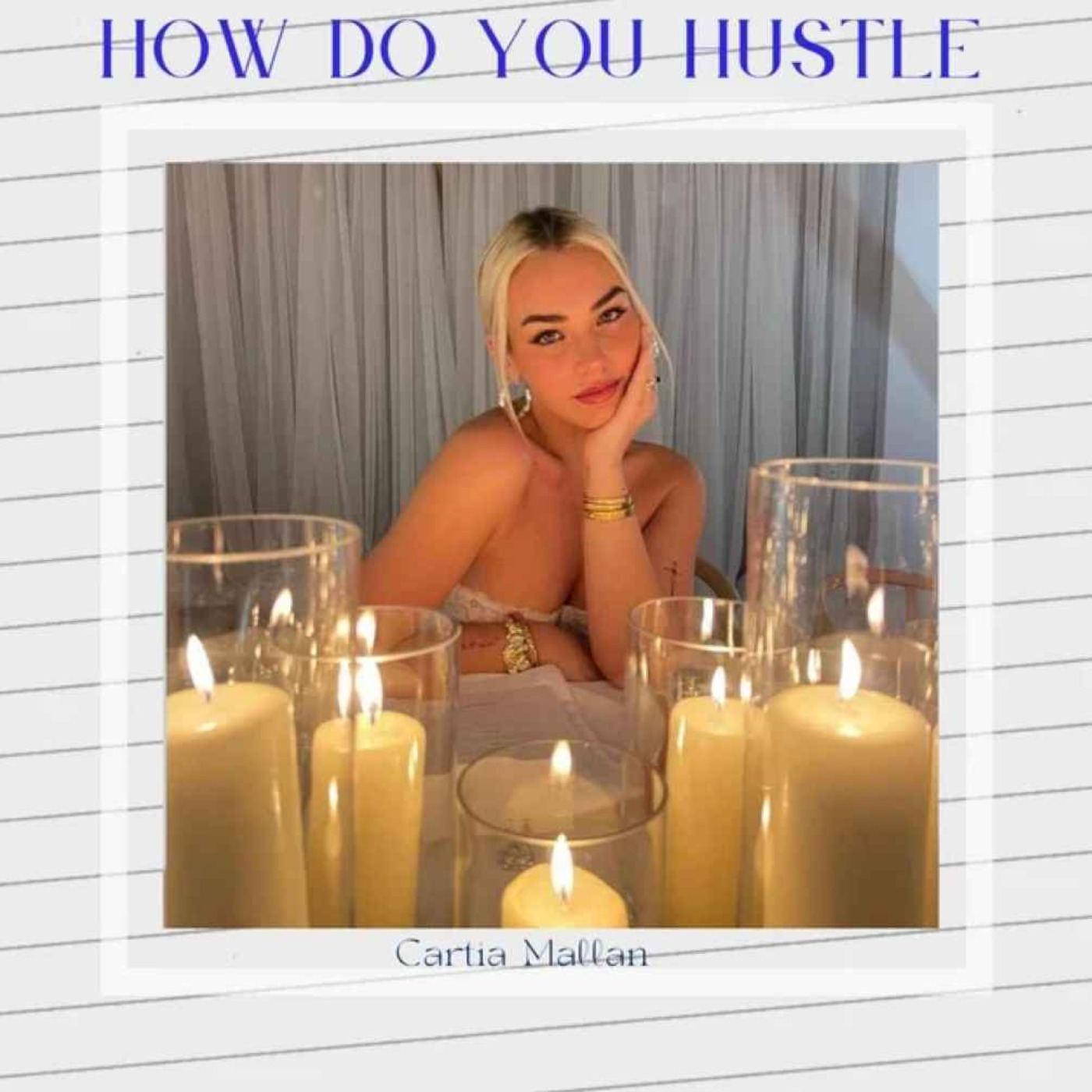 How Do You Hustle