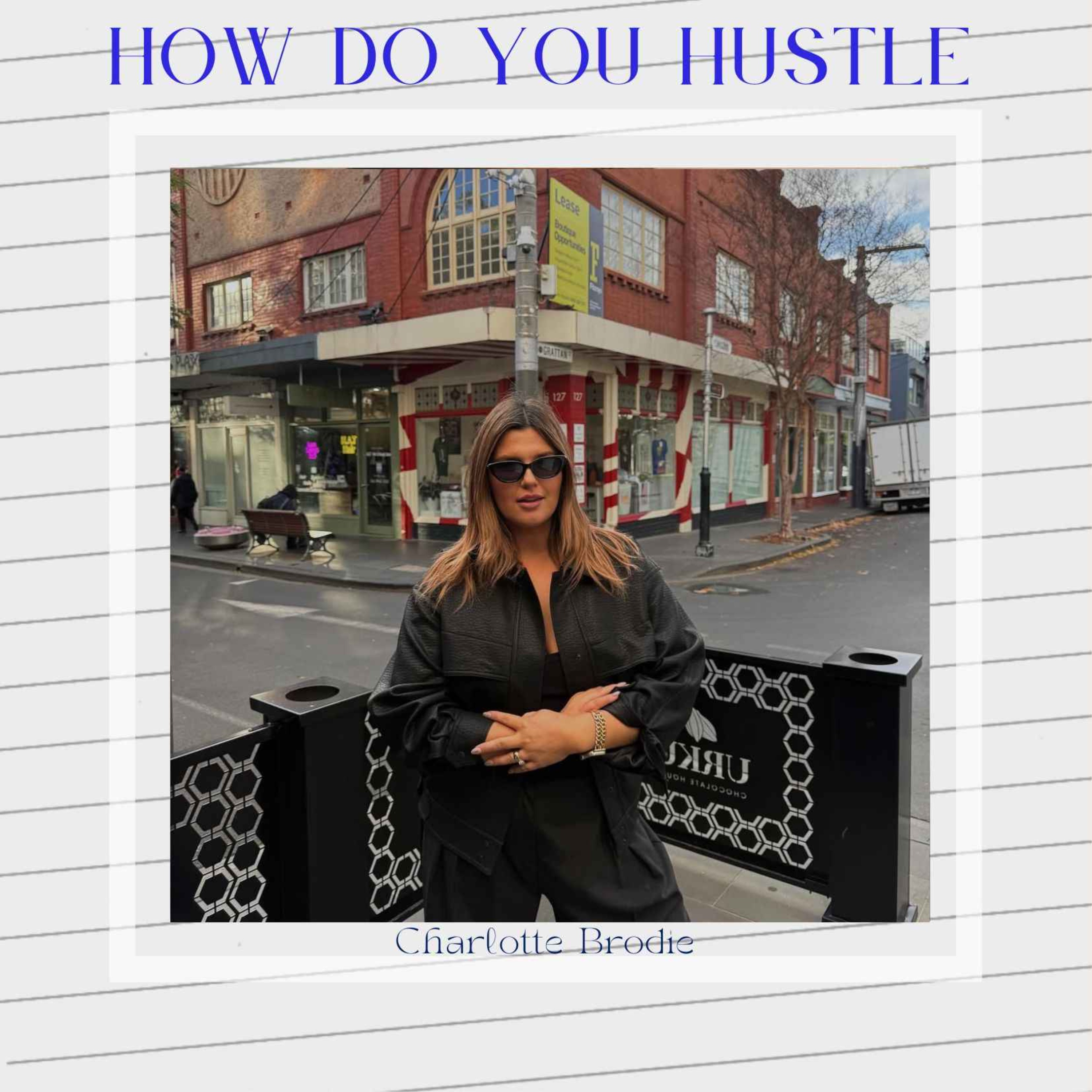 How Do You Hustle