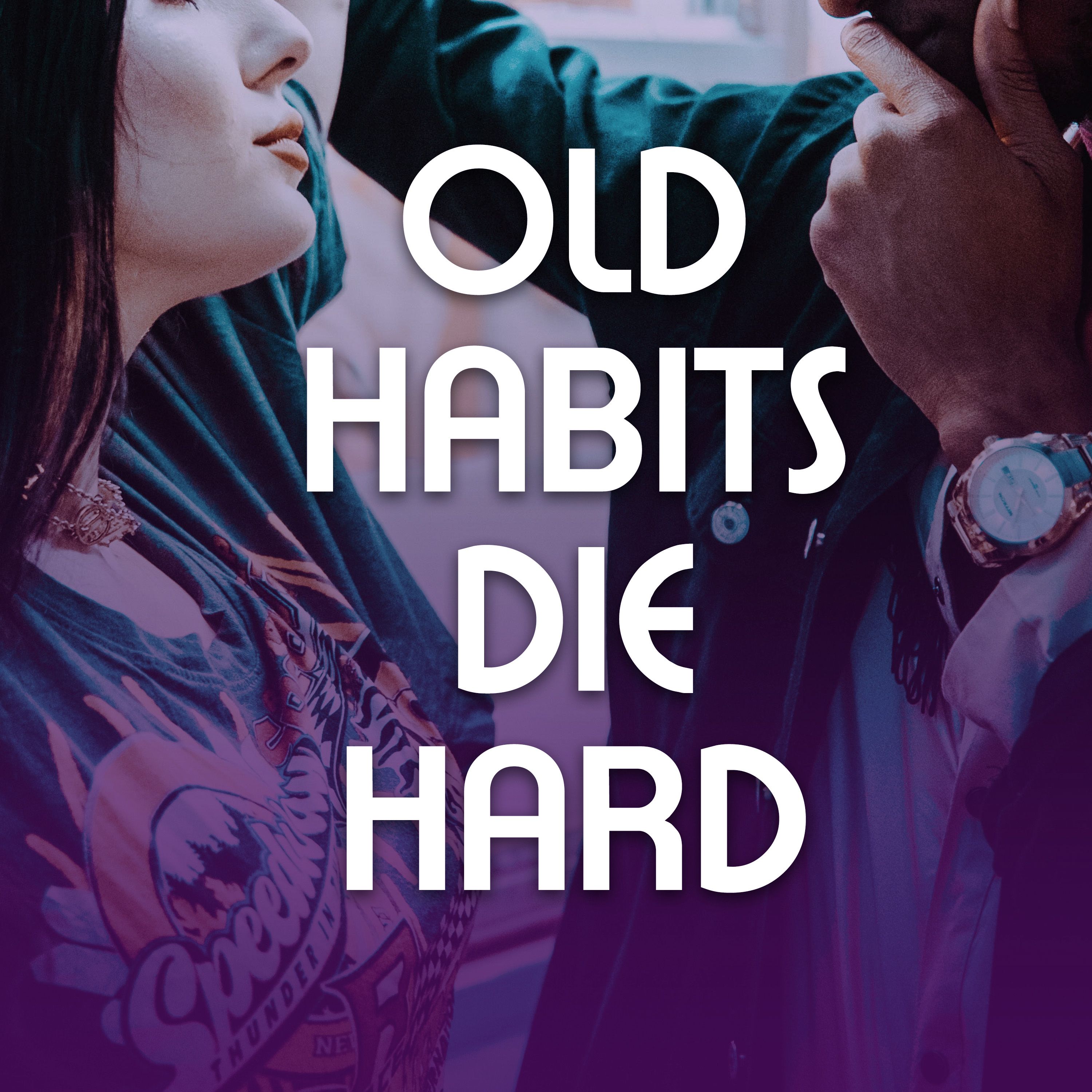 cover art for Old Habits Die Hard with Yet Another Younger Guy