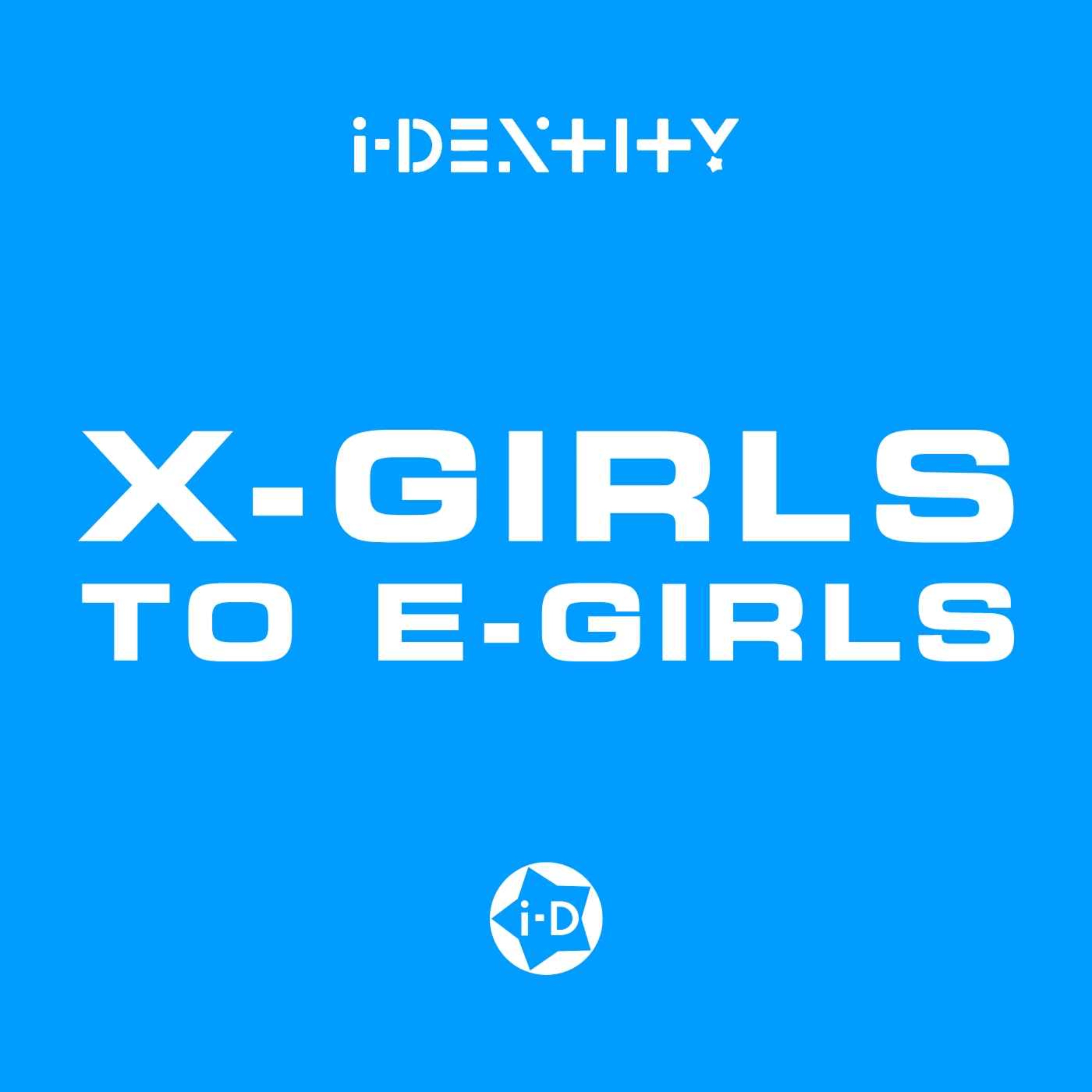 cover of episode X-Girl to E-Girl: Girlhood goes Global