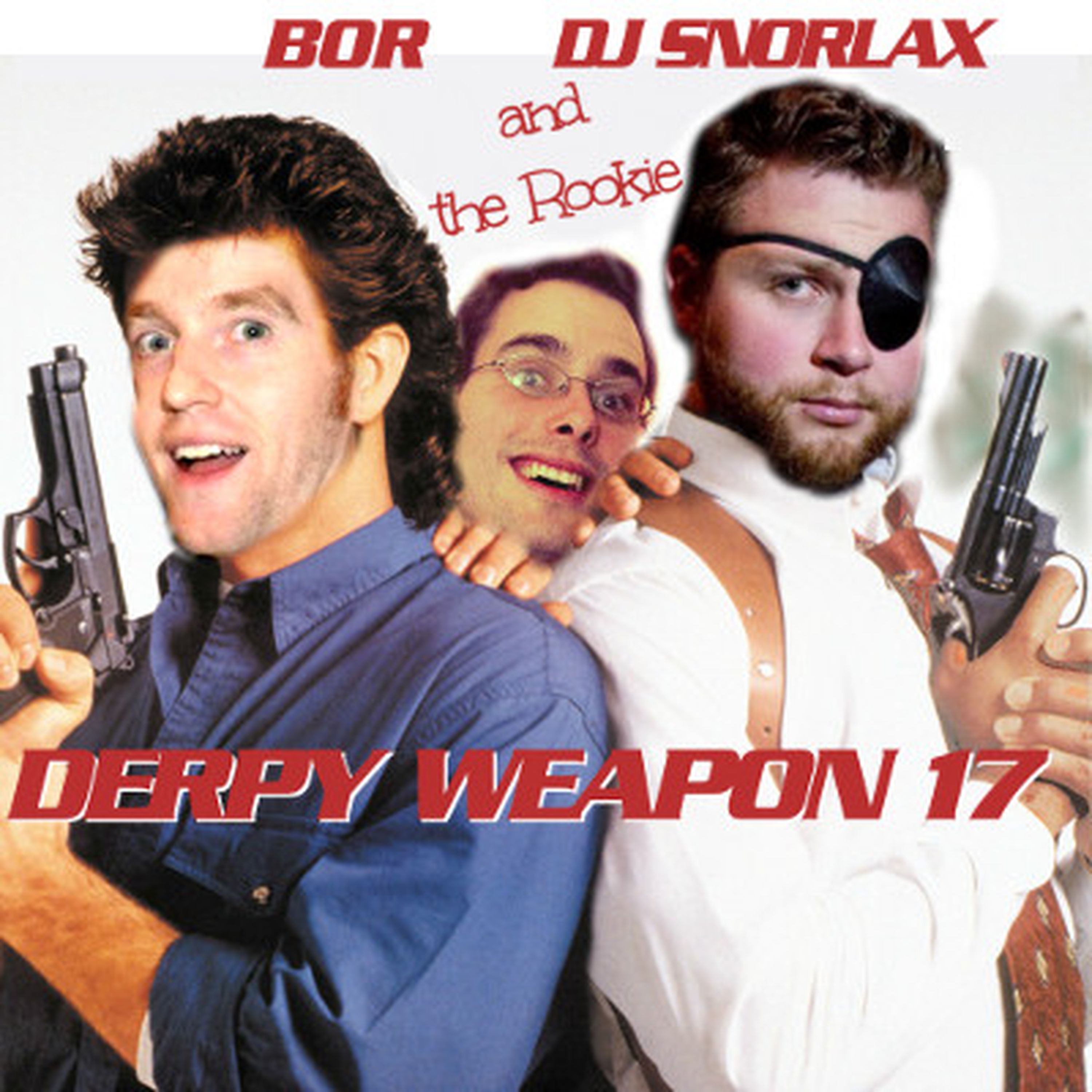 Episode 17 :: Derpy Weapon episode artwork