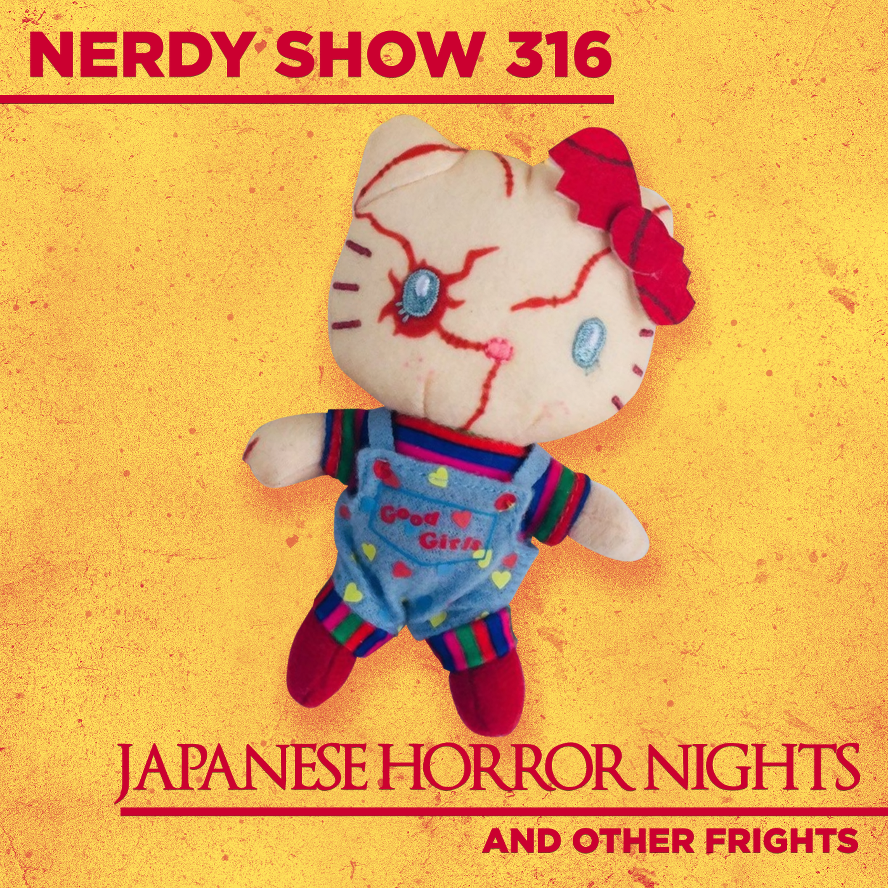 Nerdy Show 316 :: Japanese Horror Nights and Other Frights episode artwork