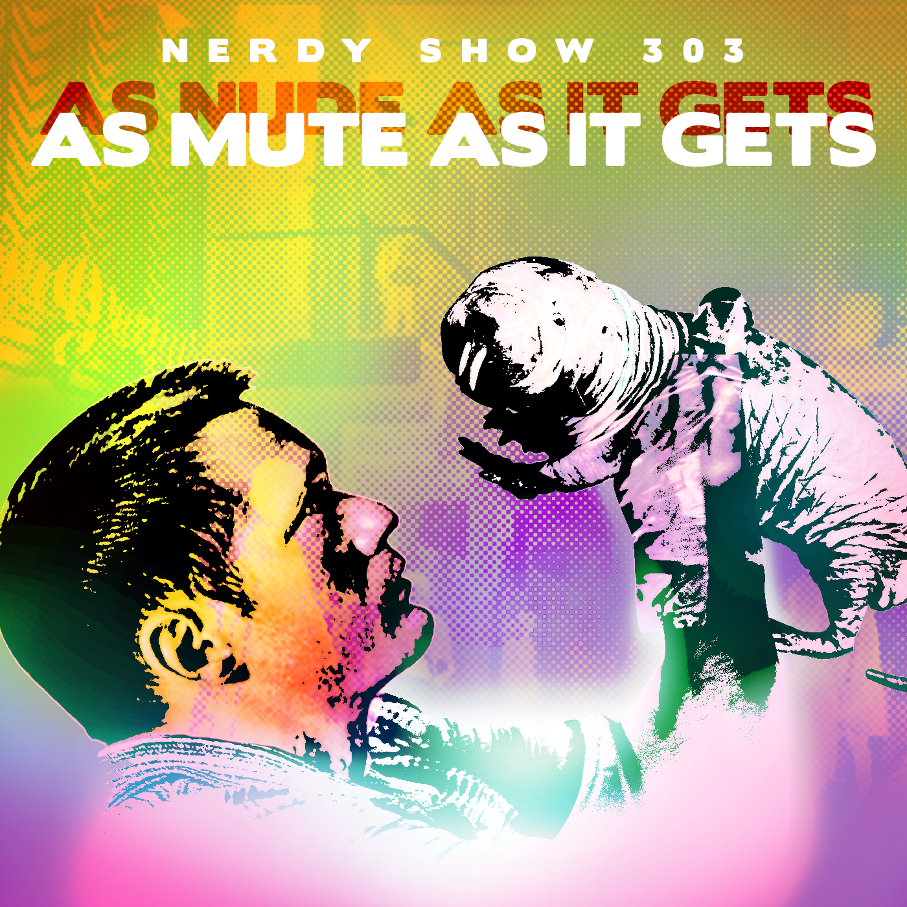 Episode 303 :: As Mute As It Gets episode artwork