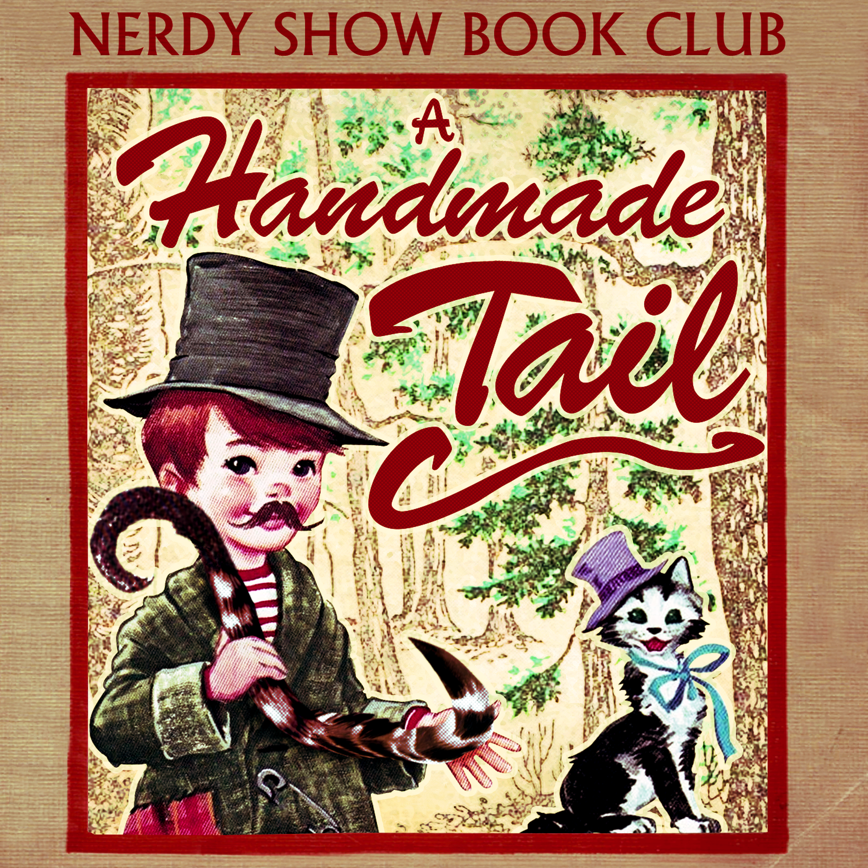 Nerdy Show Book Club :: Episode 14 :: A Handmade Tail episode artwork
