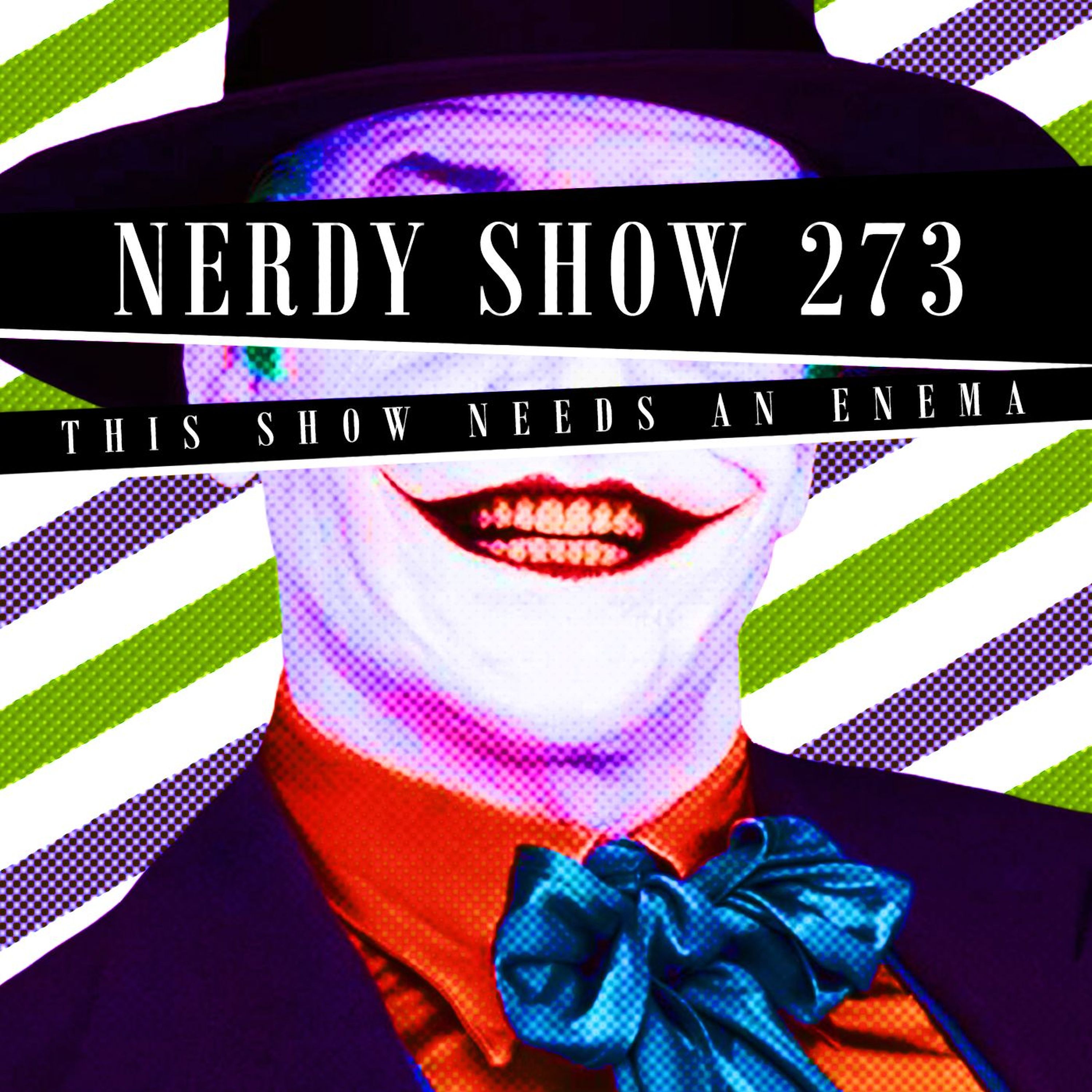 Episode 273 :: This Show Needs an Enema episode artwork