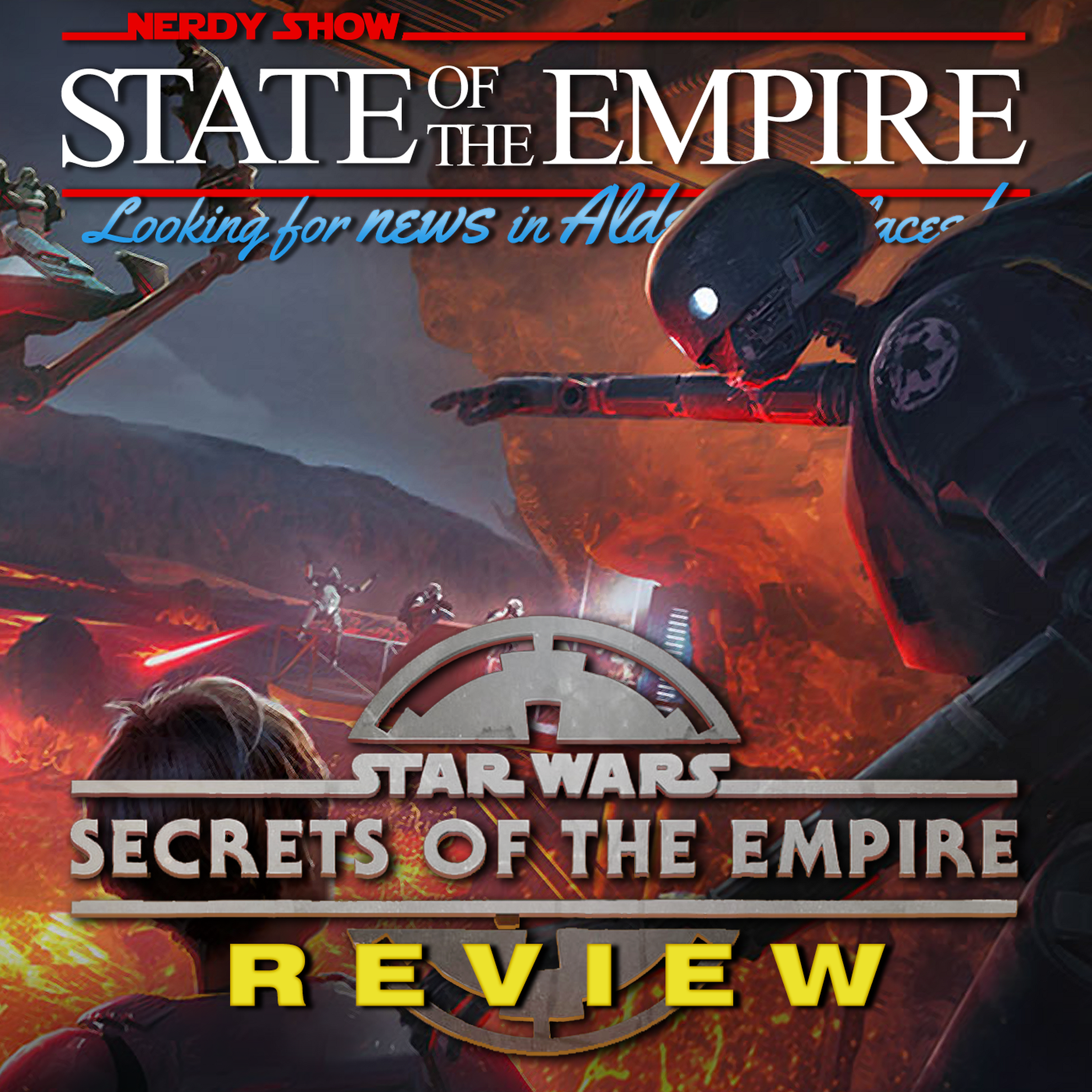 Episode 43 :: Star Wars VR - Secrets of the Empire Review!