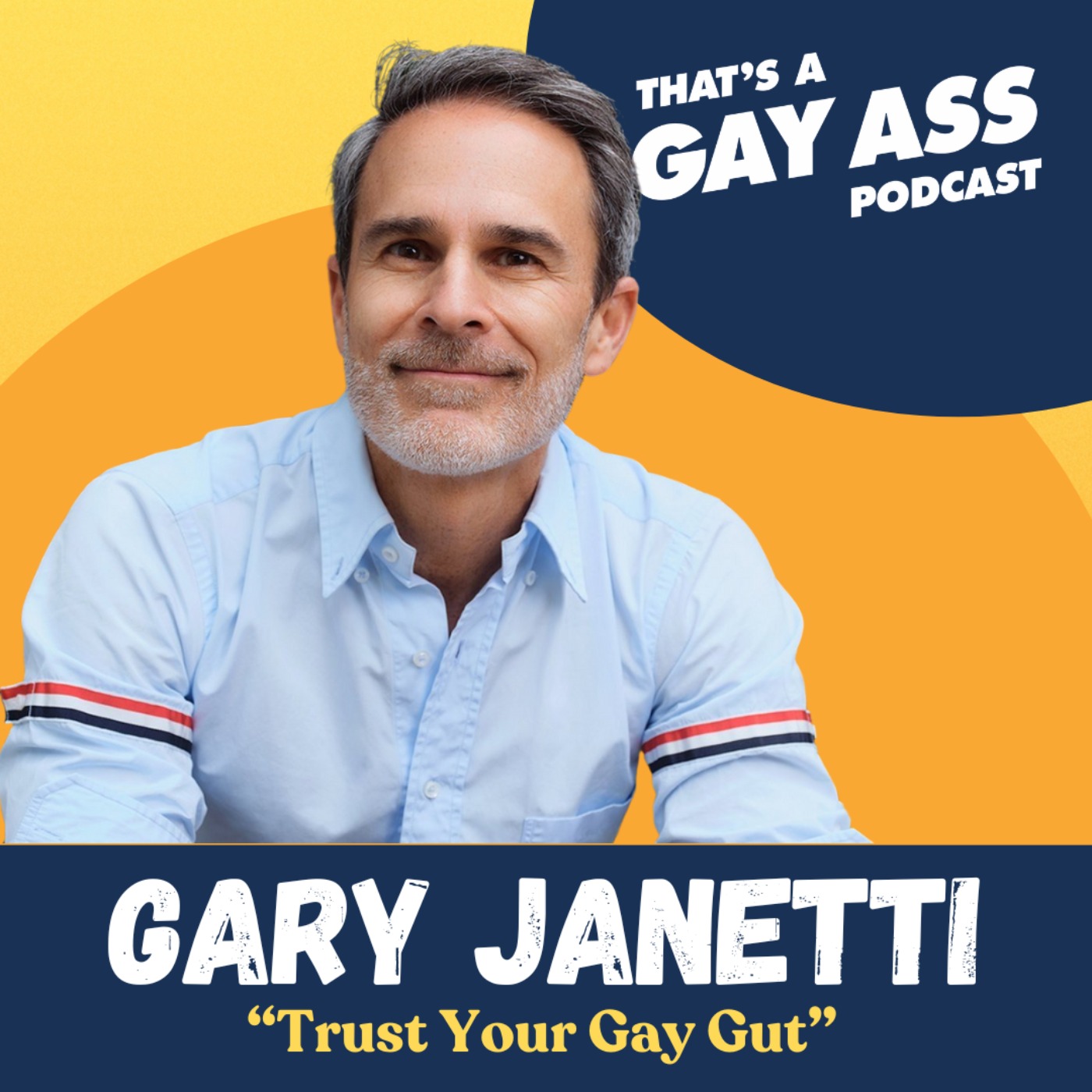 "Trust Your Gay Gut" w/ Gary Janetti