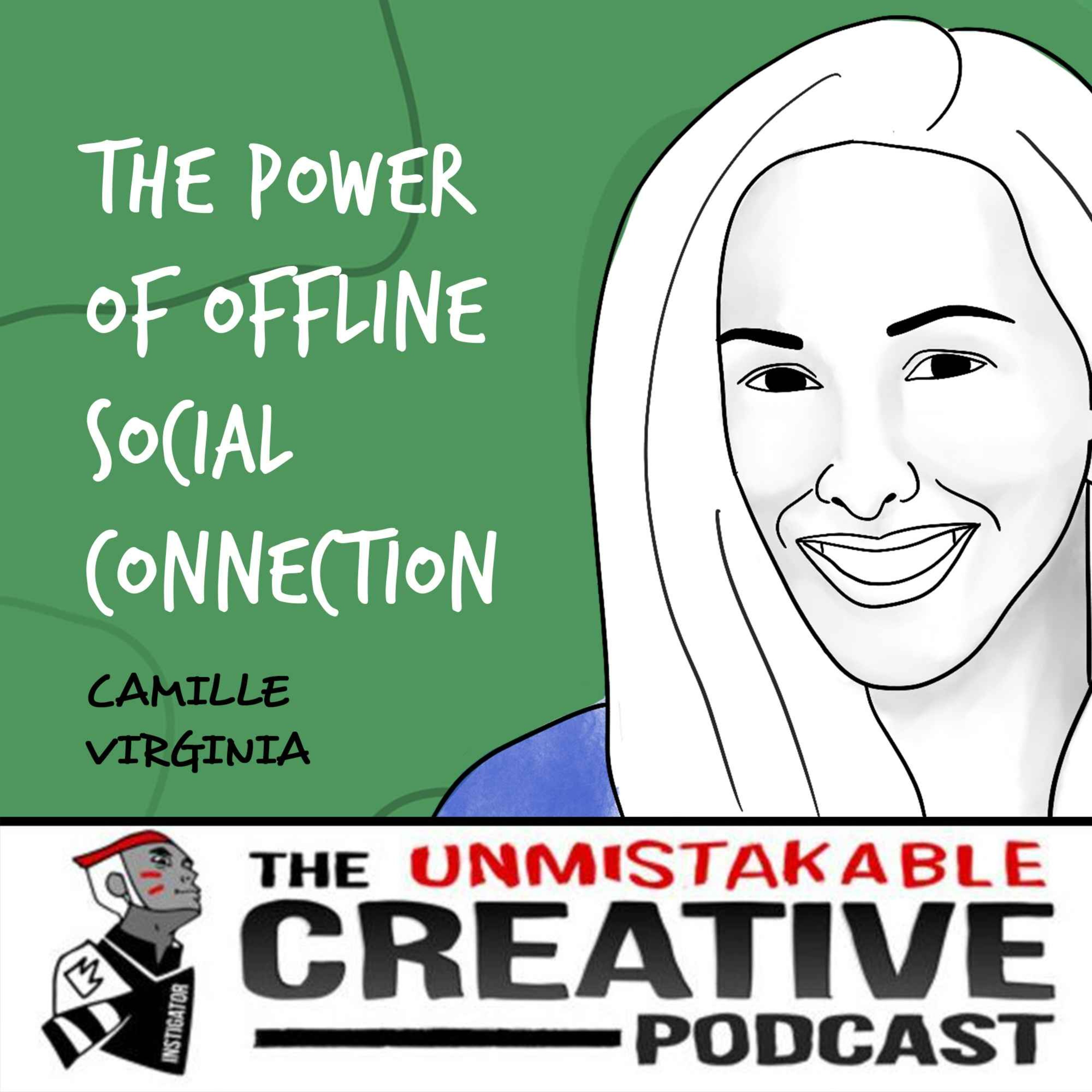 Camille Virginia | The Power of  Offline Social Connection Image