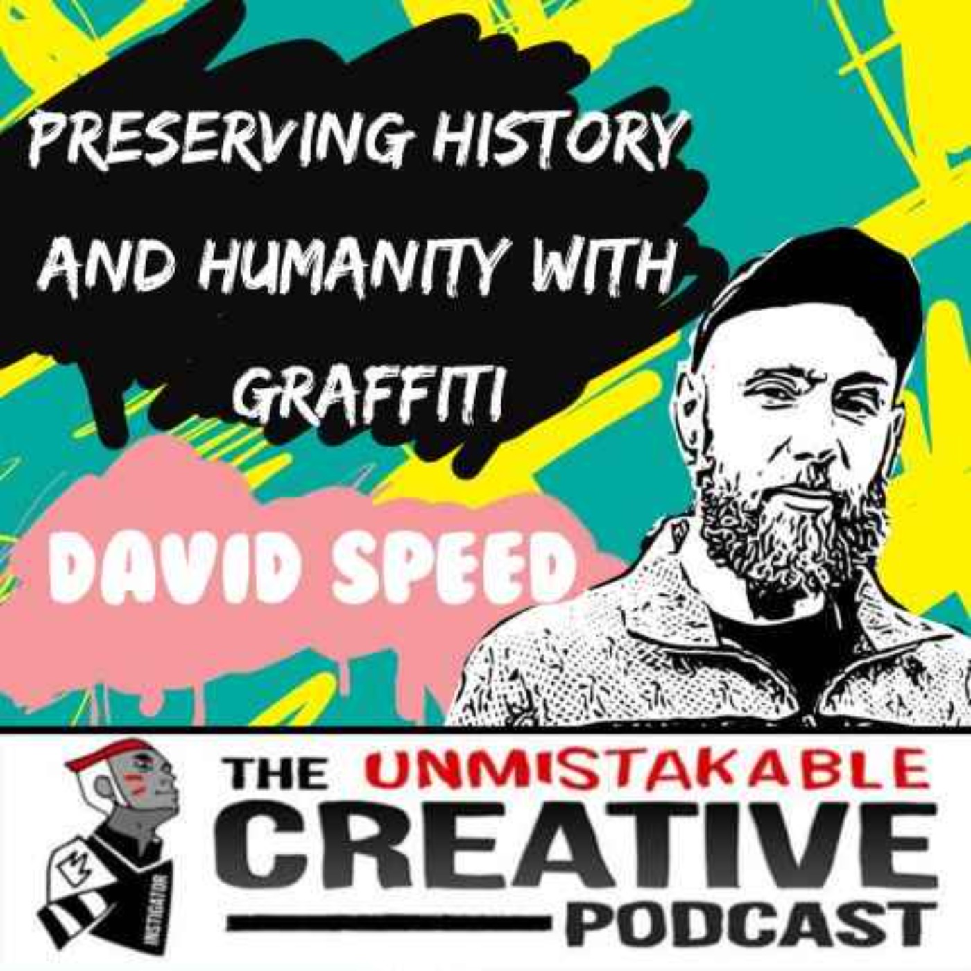 Listener Favorites: David Speed | Preserving History and Humanity with Graffiti Image