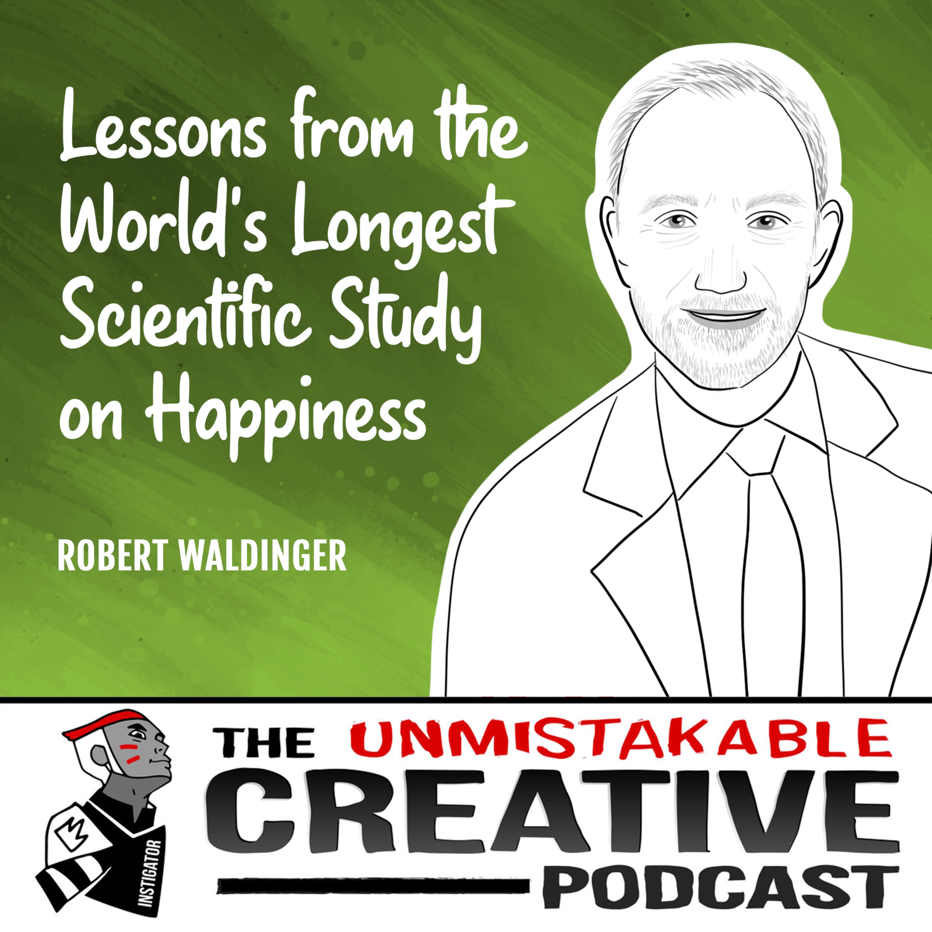 Robert Waldinger | Lessons from the World's Longest Scientific Study on Happiness Image