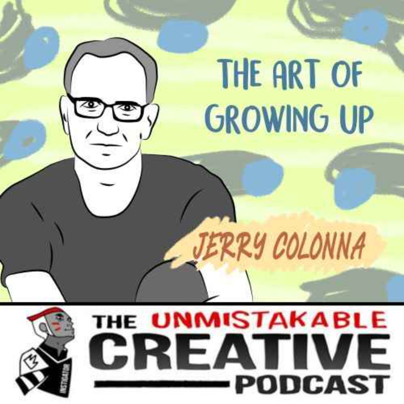 Mental Health Awareness: Jerry Colonna | The Art of Growing Up
