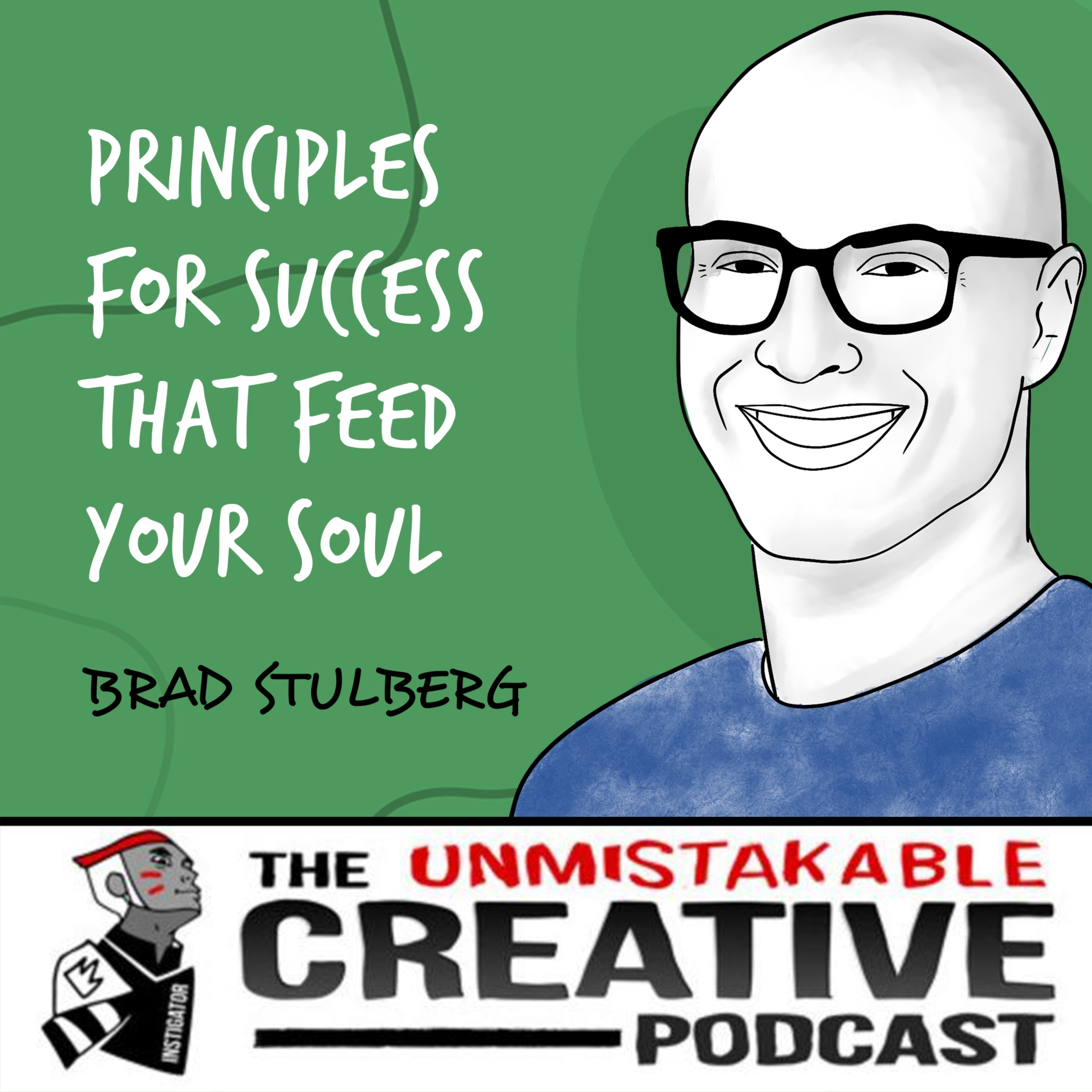 Listener Favorites: Brad Stulberg | Principles for Success That Feed Your Soul