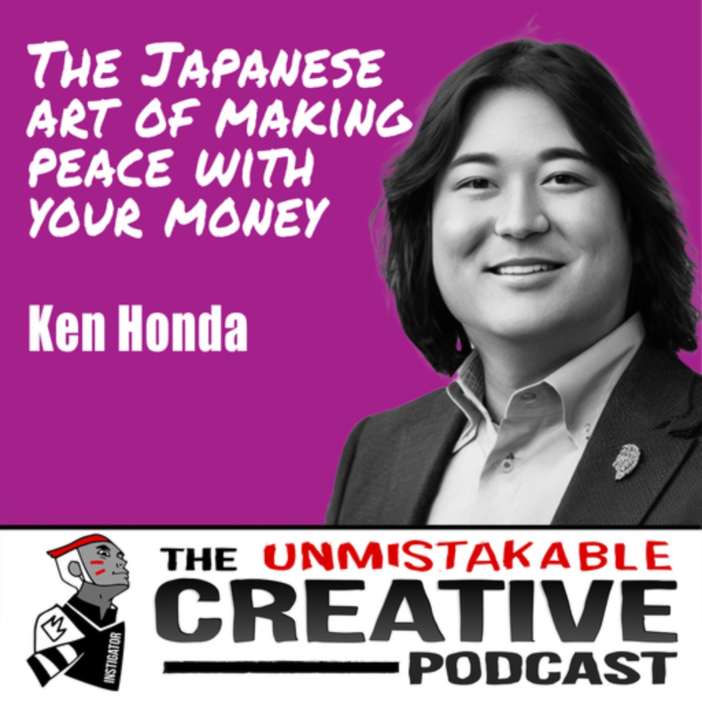 Ken Honda | The Japanese Art of Making Peace with Your Money