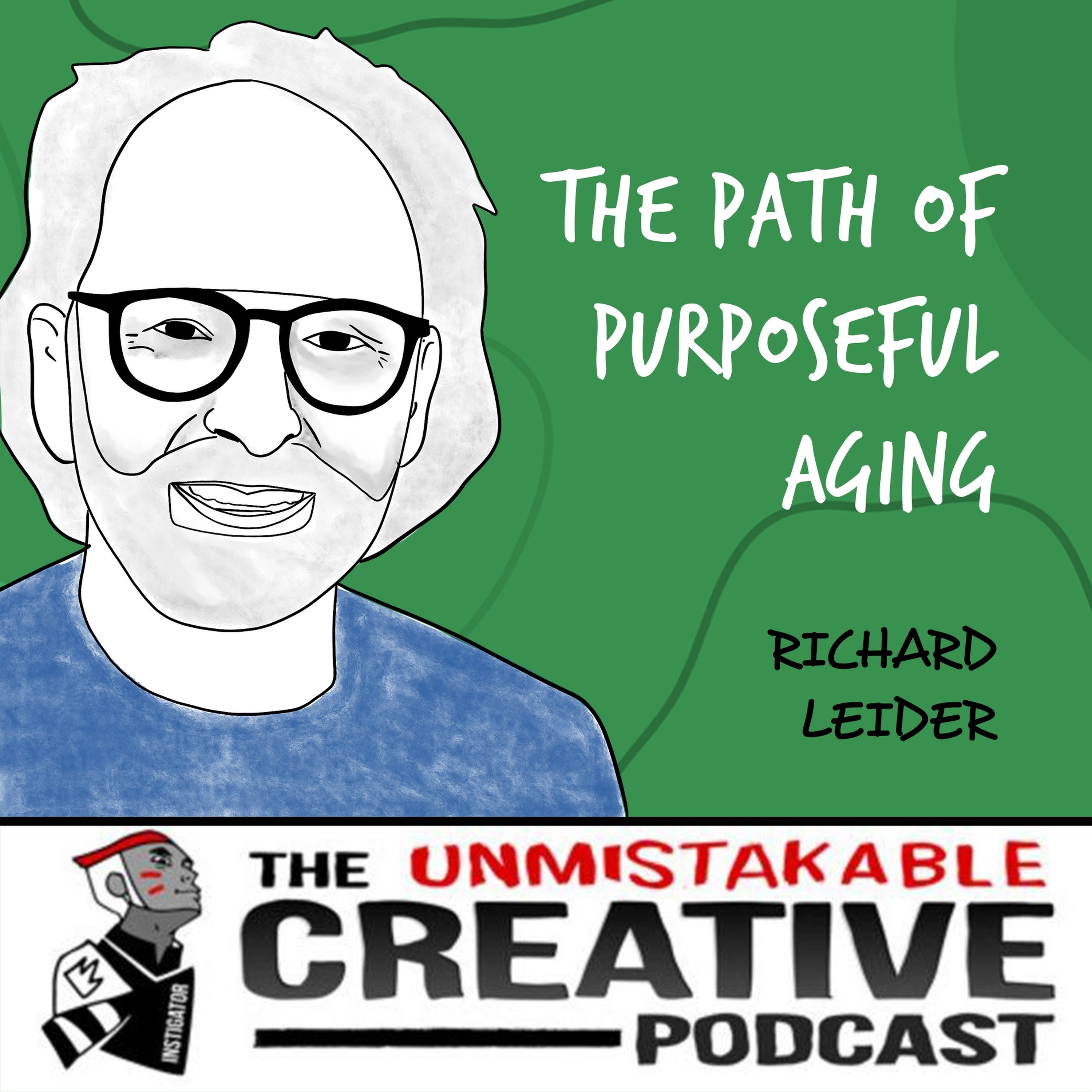 Richard Leider | The Path of Purposeful Aging Image