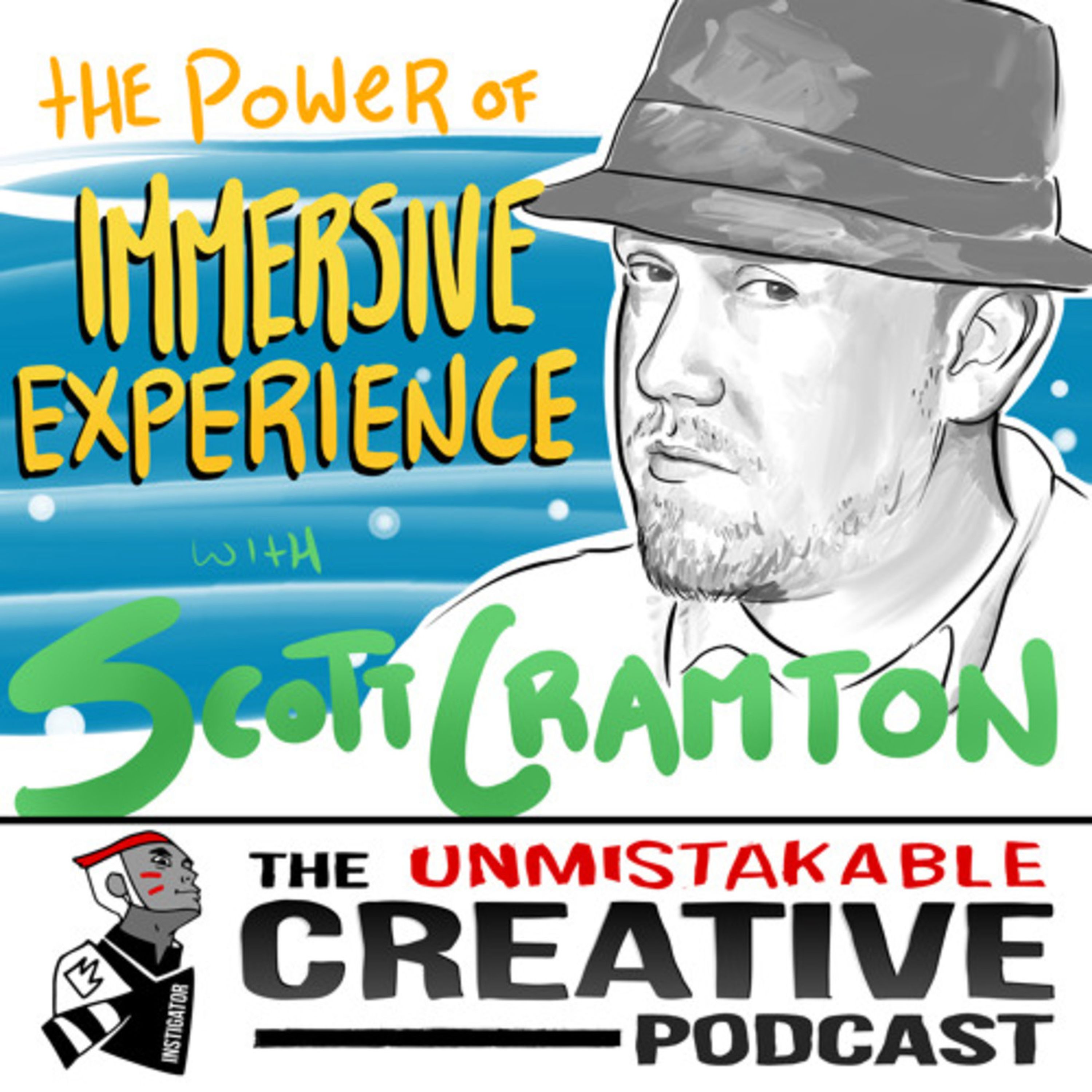 cover art for Listener Favorites: Scott Cramton | The Power of Immersive Experience