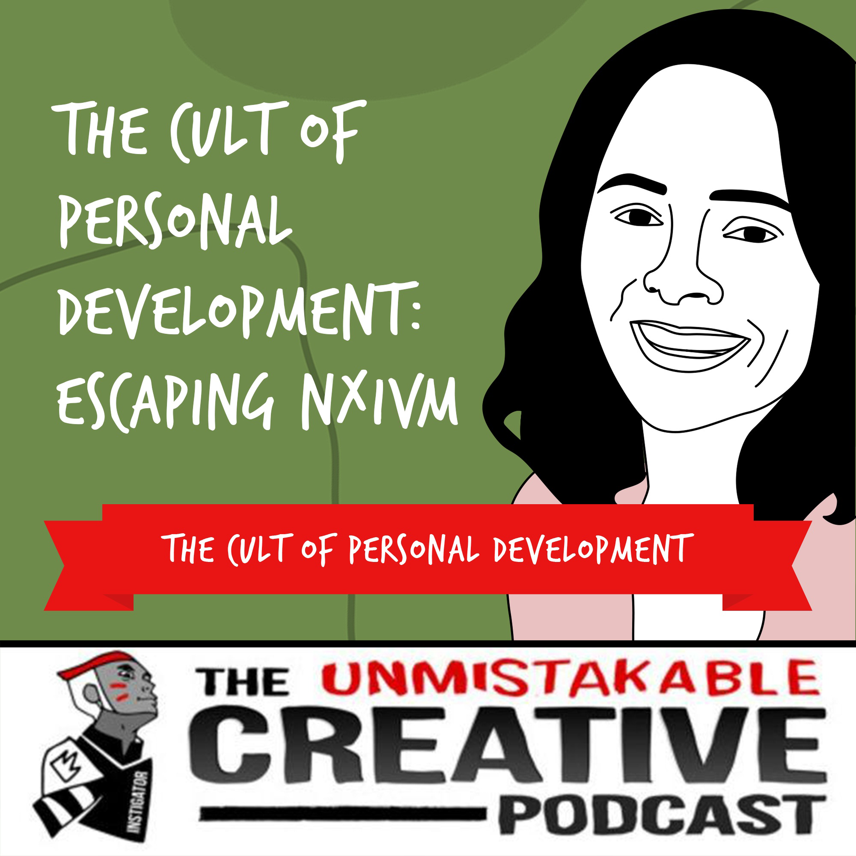 cover art for The Cult of Personal Development: Escaping NXIVM with Sarah Edmonson