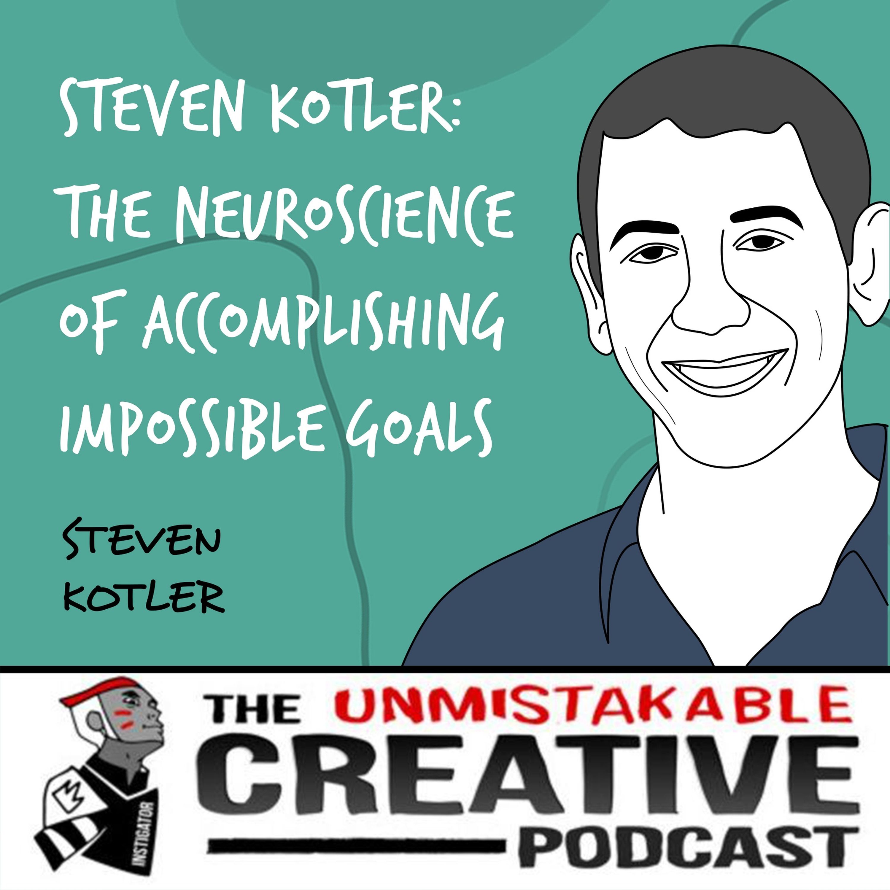 cover art for Steven Kotler | The Neuroscience of Accomplishing Impossible Goals