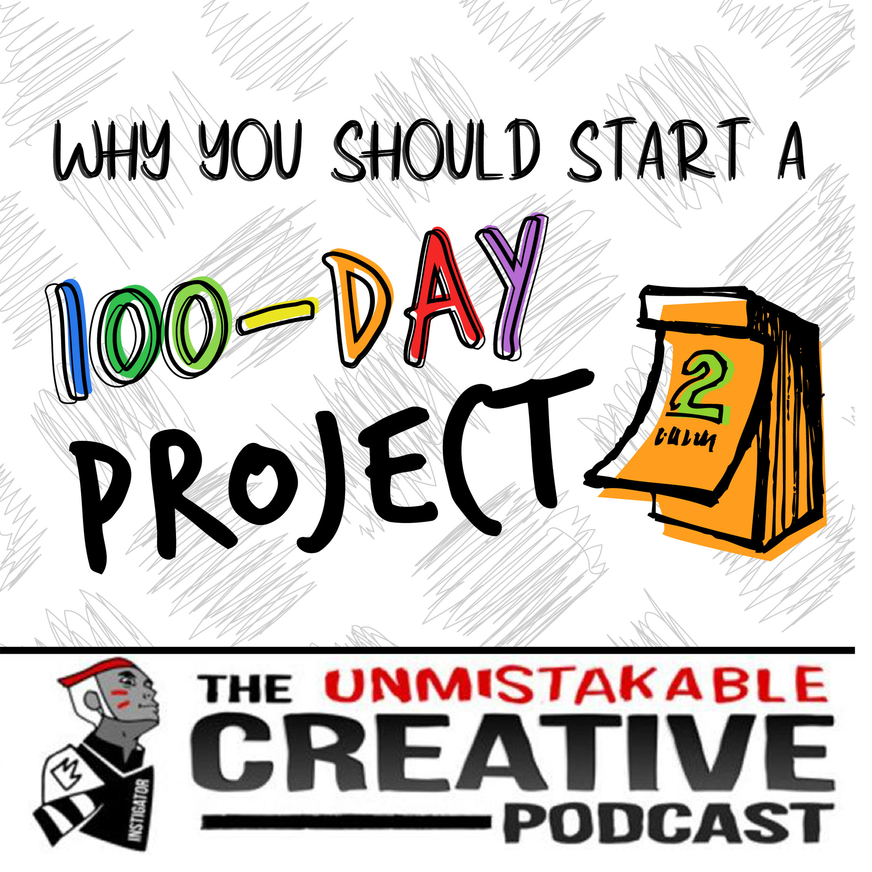 cover art for Why You Should Start a 100 Day Project