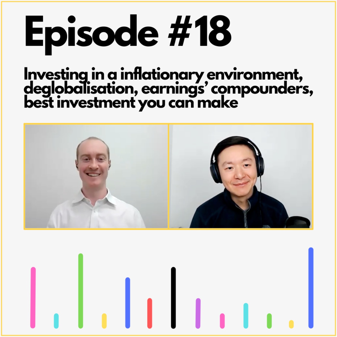 Investing in a inflationary environment, deglobalisation, earnings’ compounders, best investment you can make Investing in a inflationary environment, deglobalisation, earnings’ compounders, best investment you can make