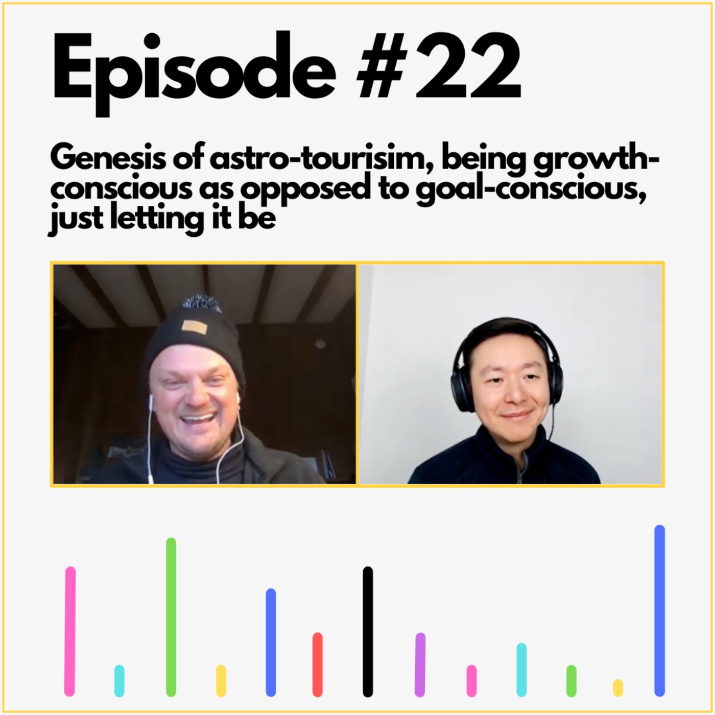 Genesis of astrotourisim, growth-conscious as opposed goal-conscious, letting it be Genesis of astrotourisim, growth-conscious as opposed goal-conscious, letting it be