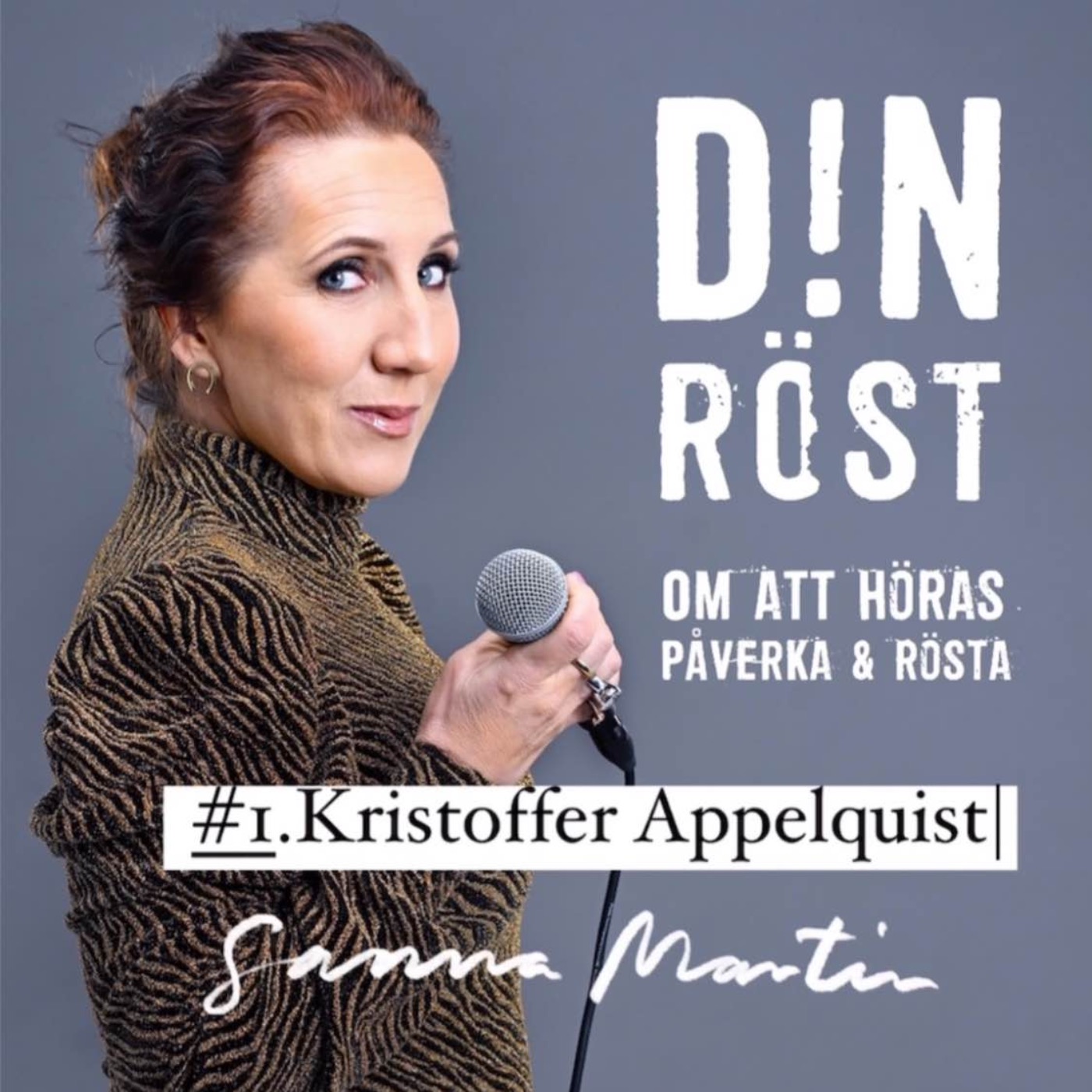#1. Din Röst - Kristoffer Appelquist episode artwork