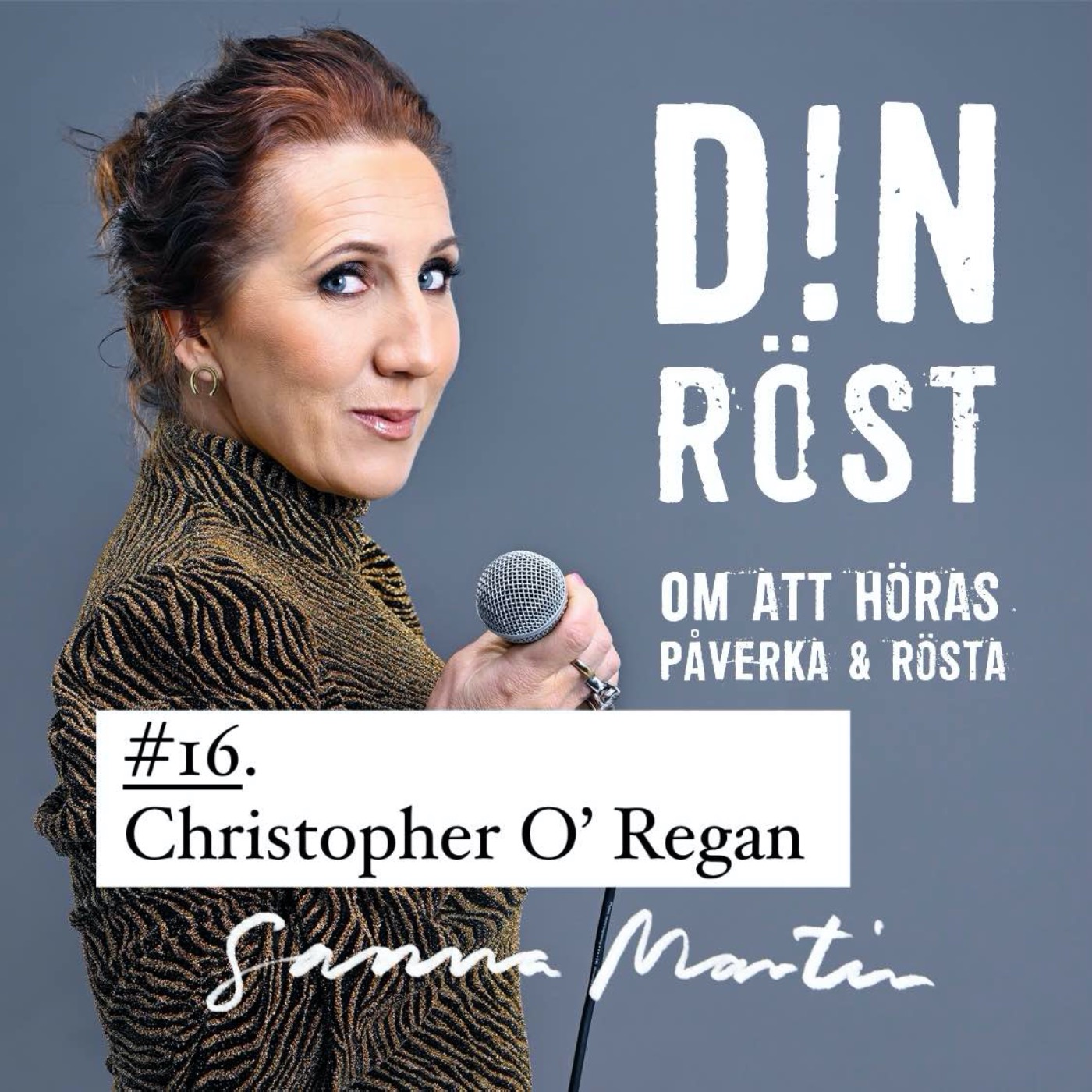 #16. Din Röst - Christopher O´Regan episode artwork