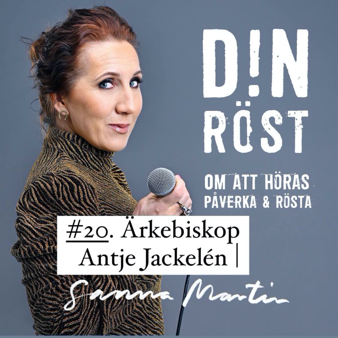 #20. Din röst - Ärkebiskop Antje Jackelén episode artwork