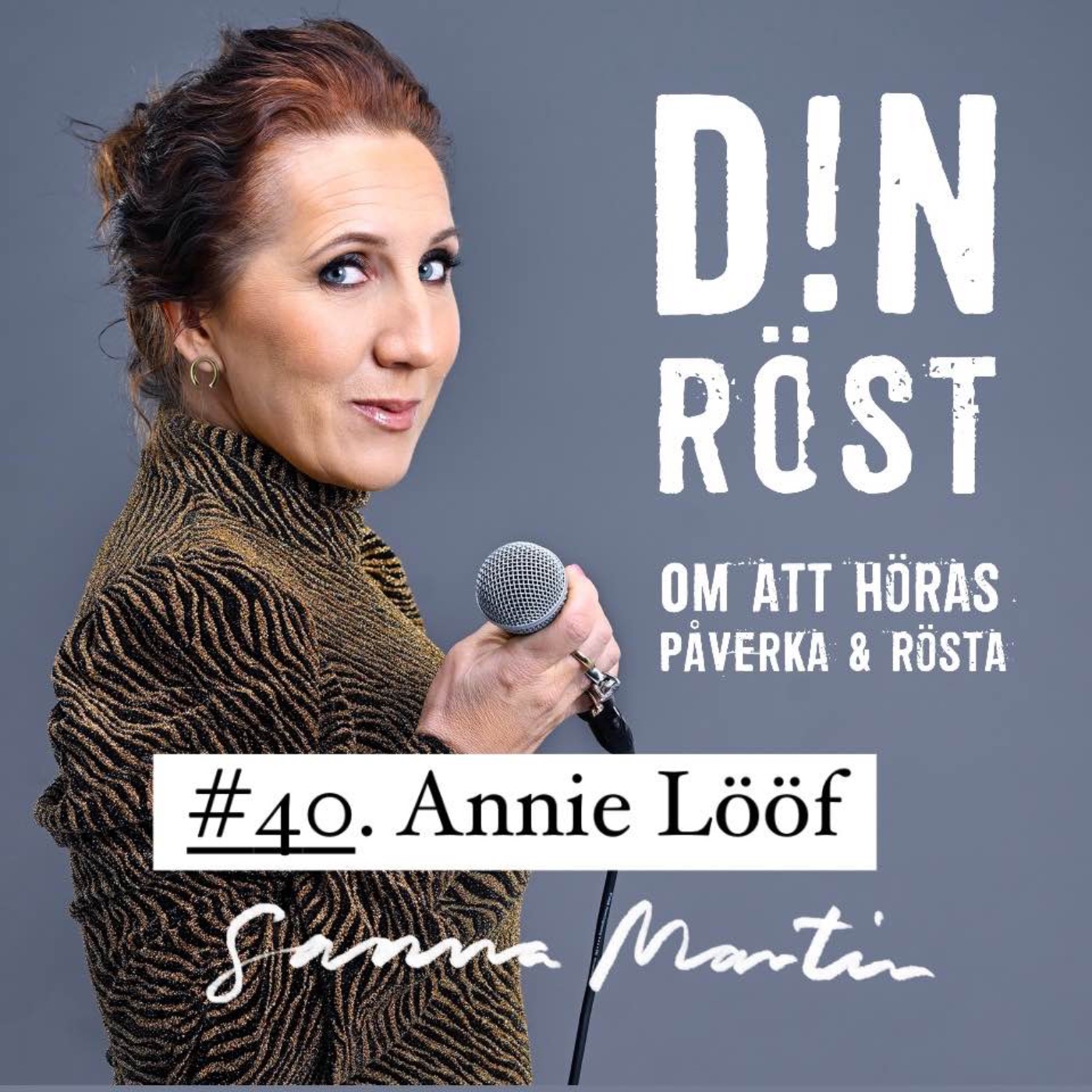 #40. Din Röst - Annie Lööf episode artwork