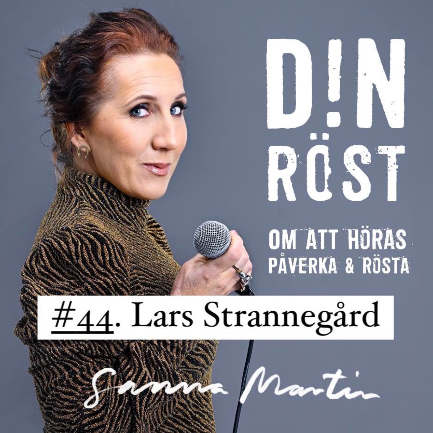 #44. Din Röst - Lars Strannegård episode artwork