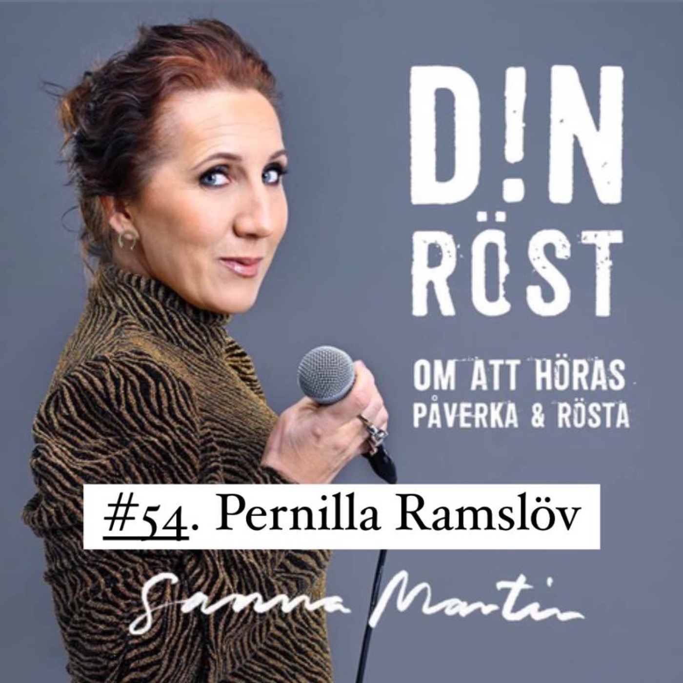 #54. Din Röst - Pernilla Ramslöv