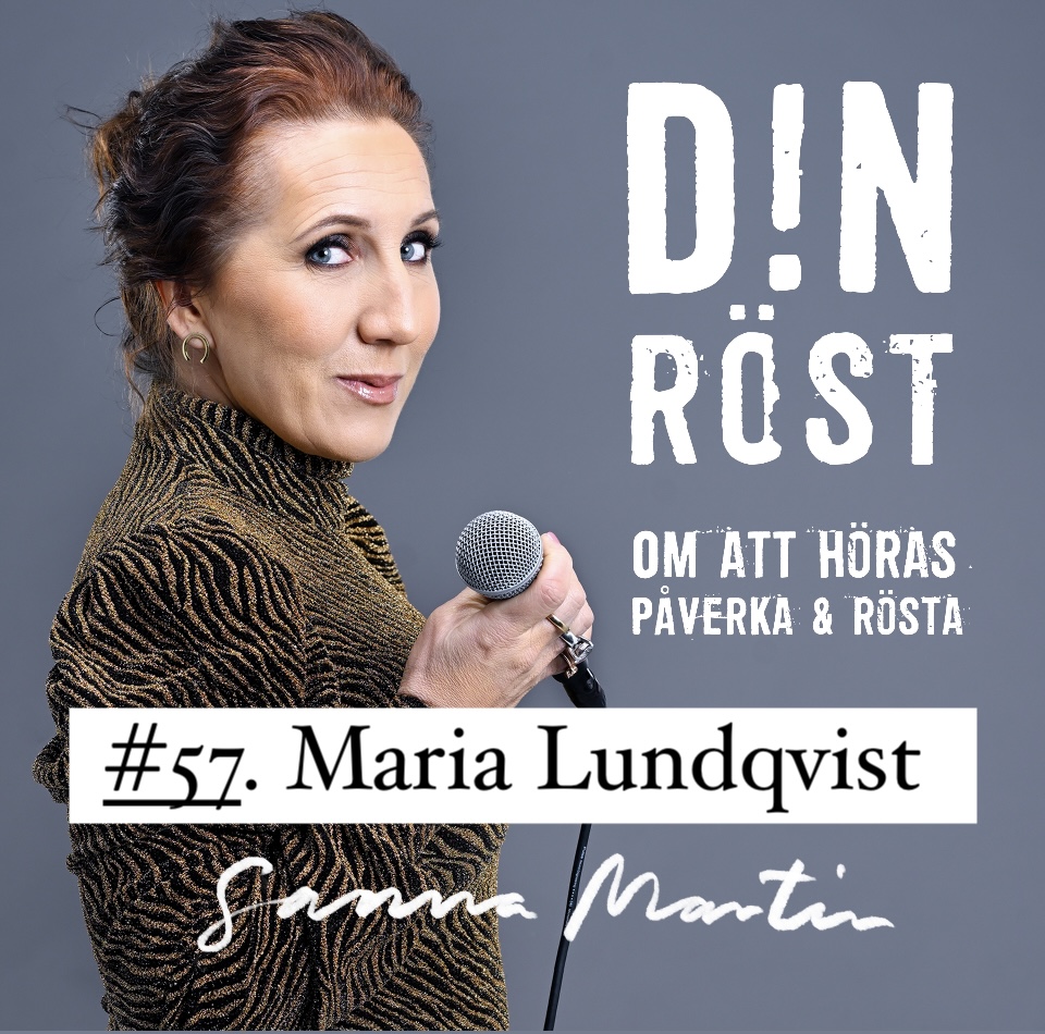 #57. Din Röst - Maria Lundqvist episode artwork