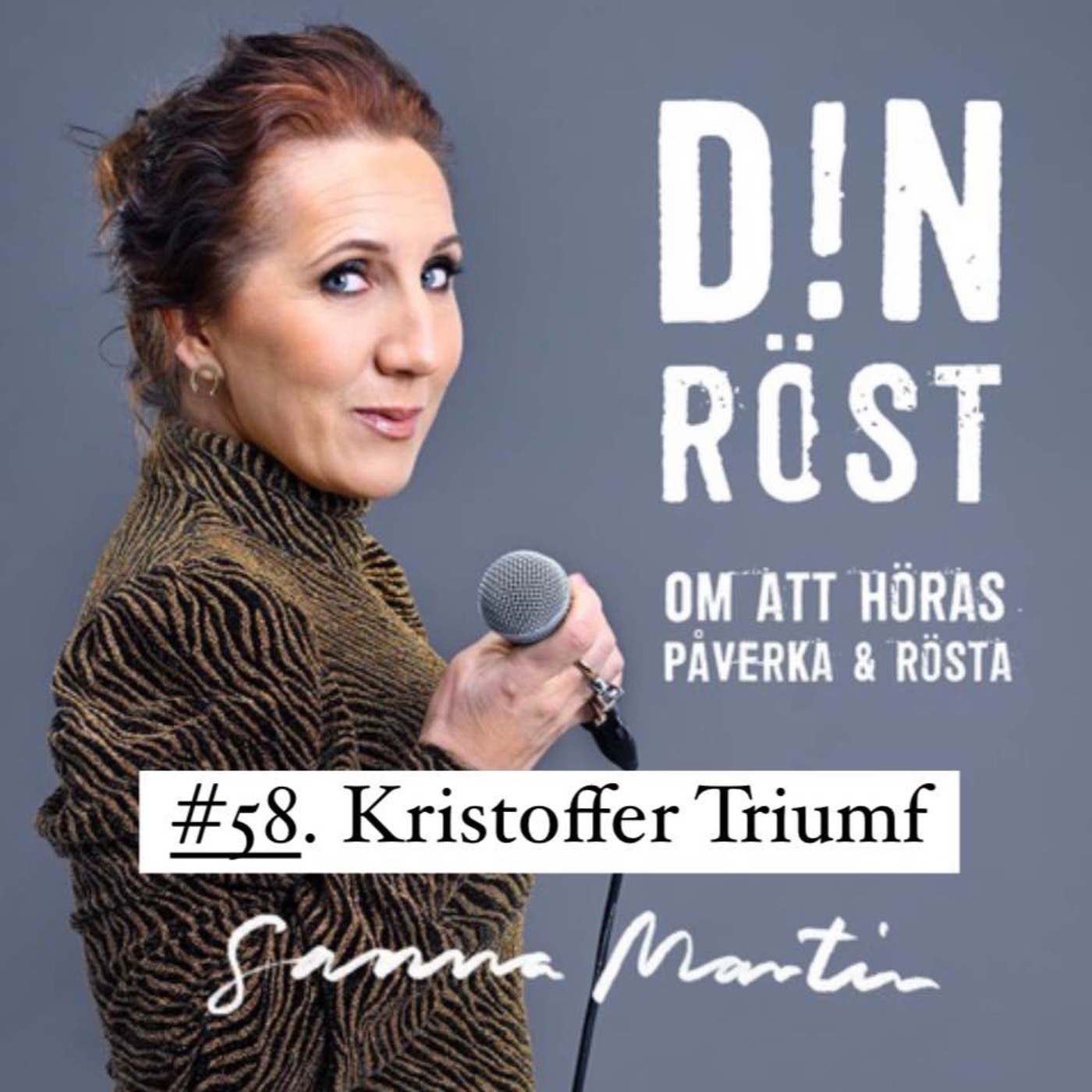 #.58.Din Röst - Kristoffer Triumf episode artwork