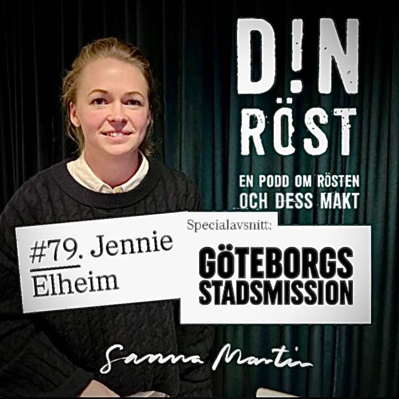 #79. Din Röst - Jennie Elheim, Göteborgs Stadsmission episode artwork