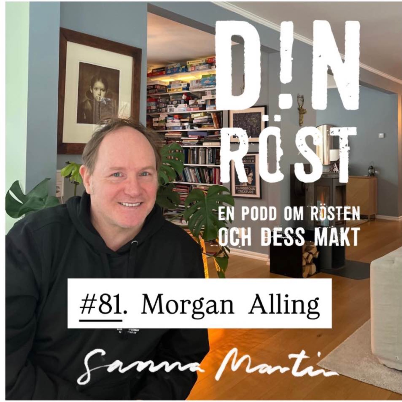#81.Din Röst - Morgan Alling episode artwork