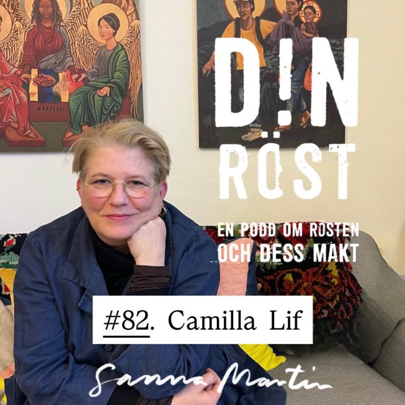 #82. Din Röst - Camilla Lif episode artwork