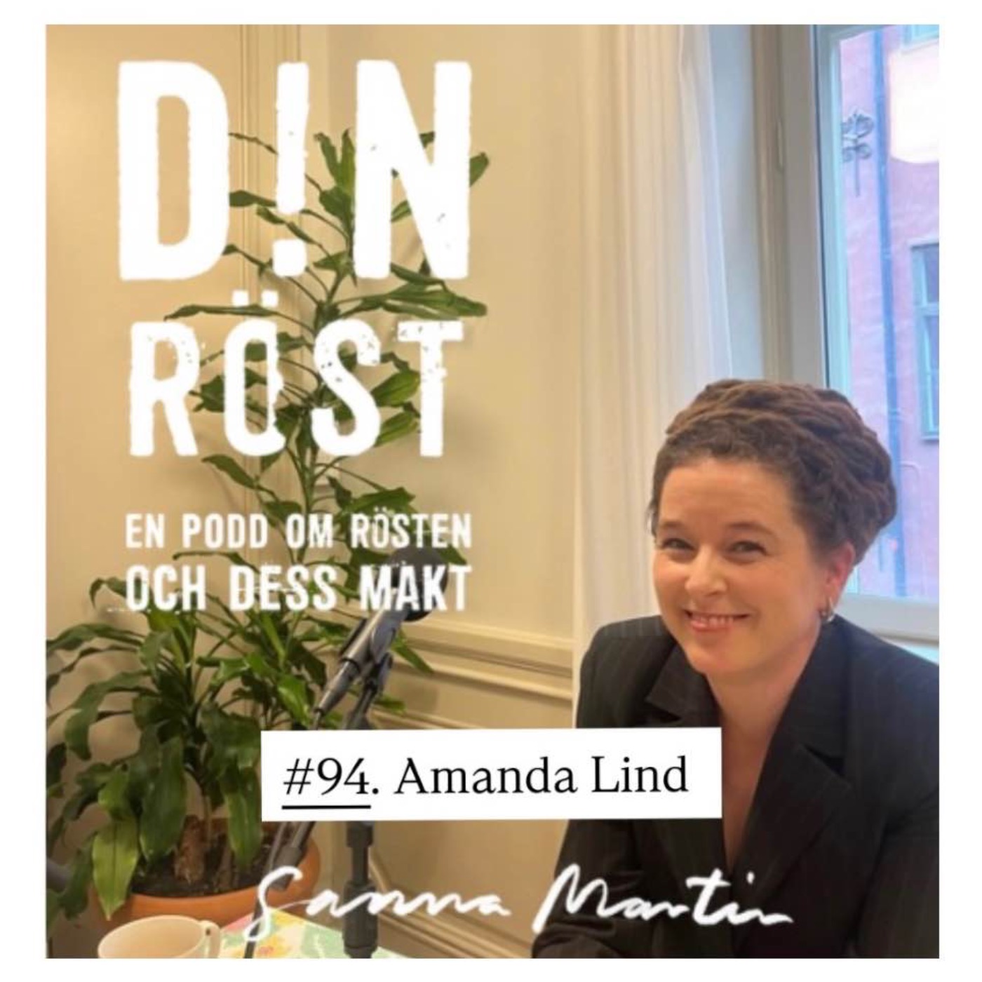 #94. Din Röst - Amanda Lind episode artwork