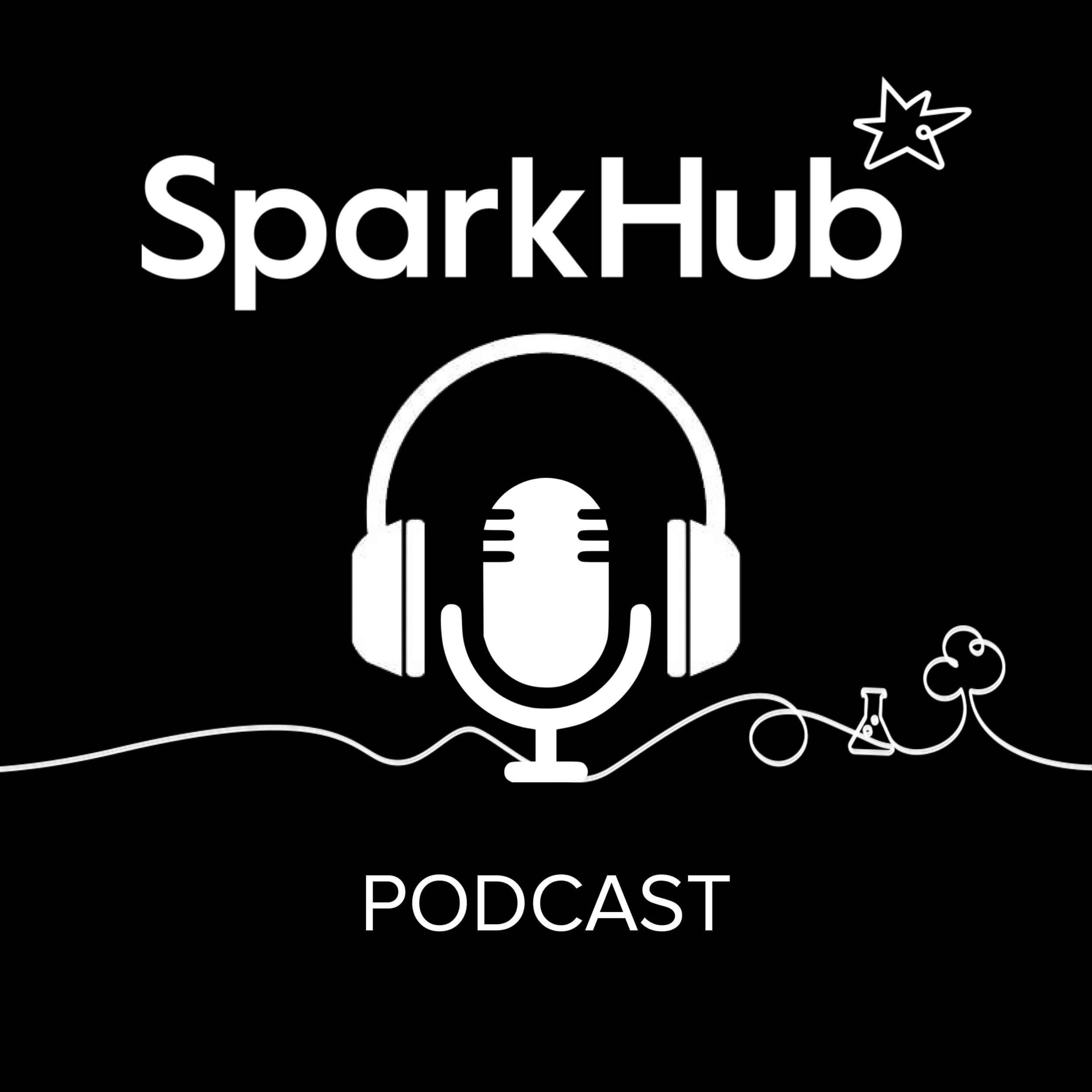 SparkHub Podcast podcast artwork