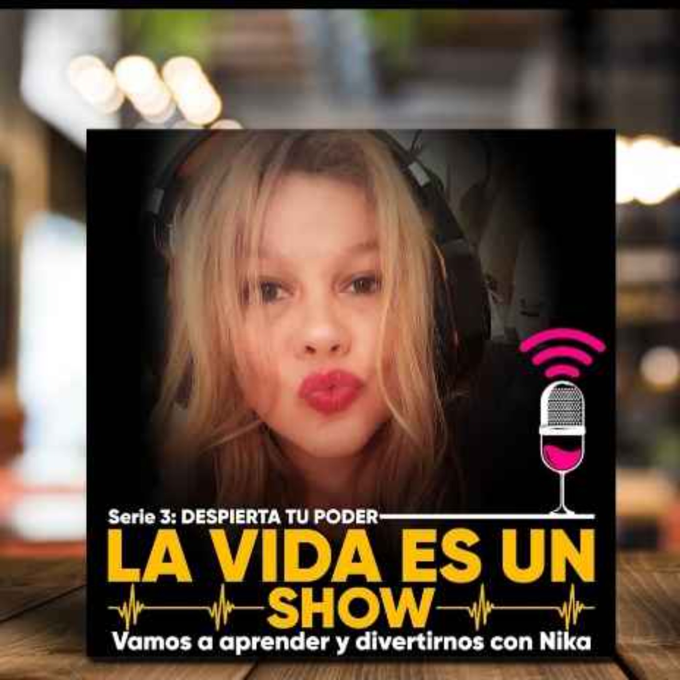 LA VIDA ES UN SHOW ... vamos a aprender y divertirnos con NIKA