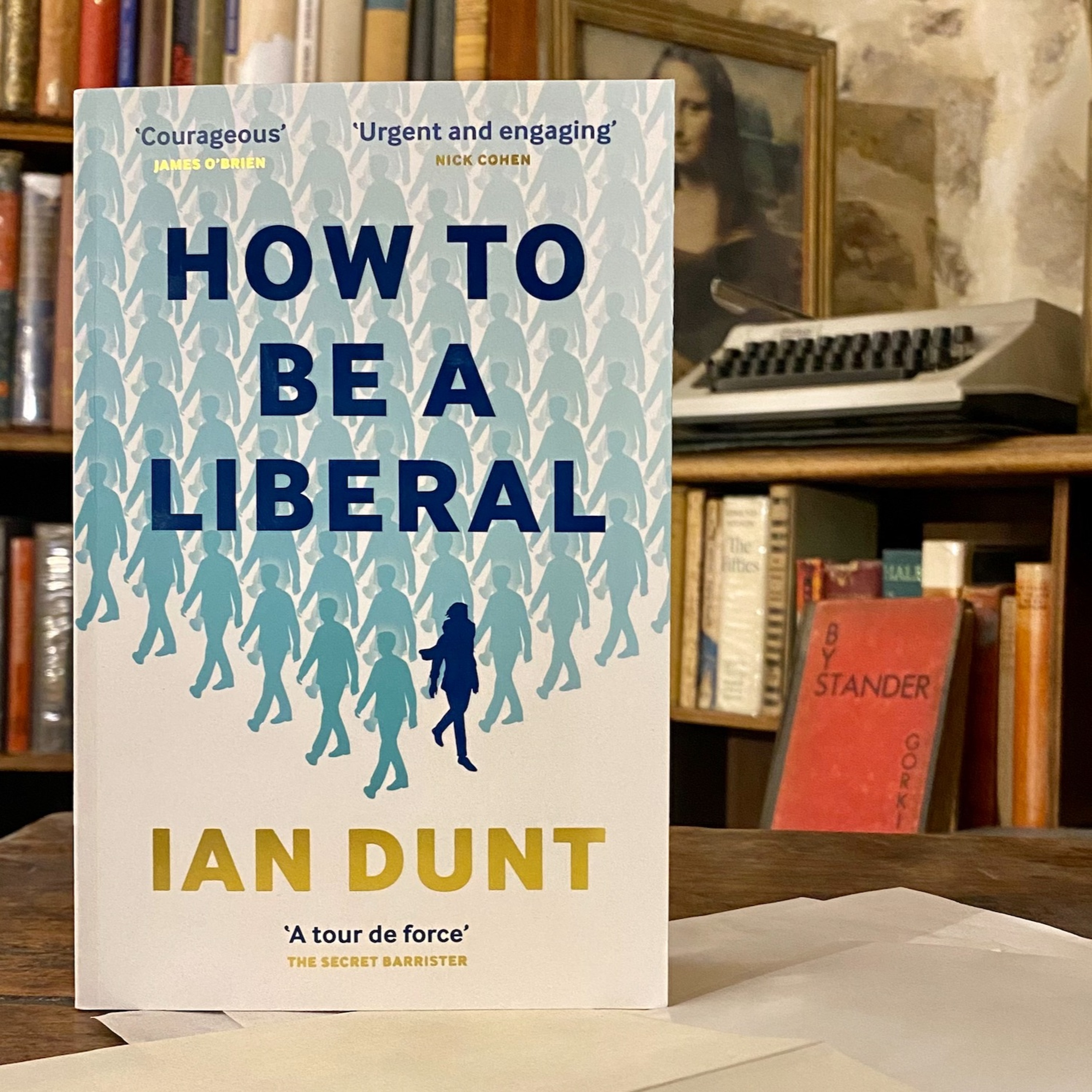 Ian Dunt on How to Be a Liberal
