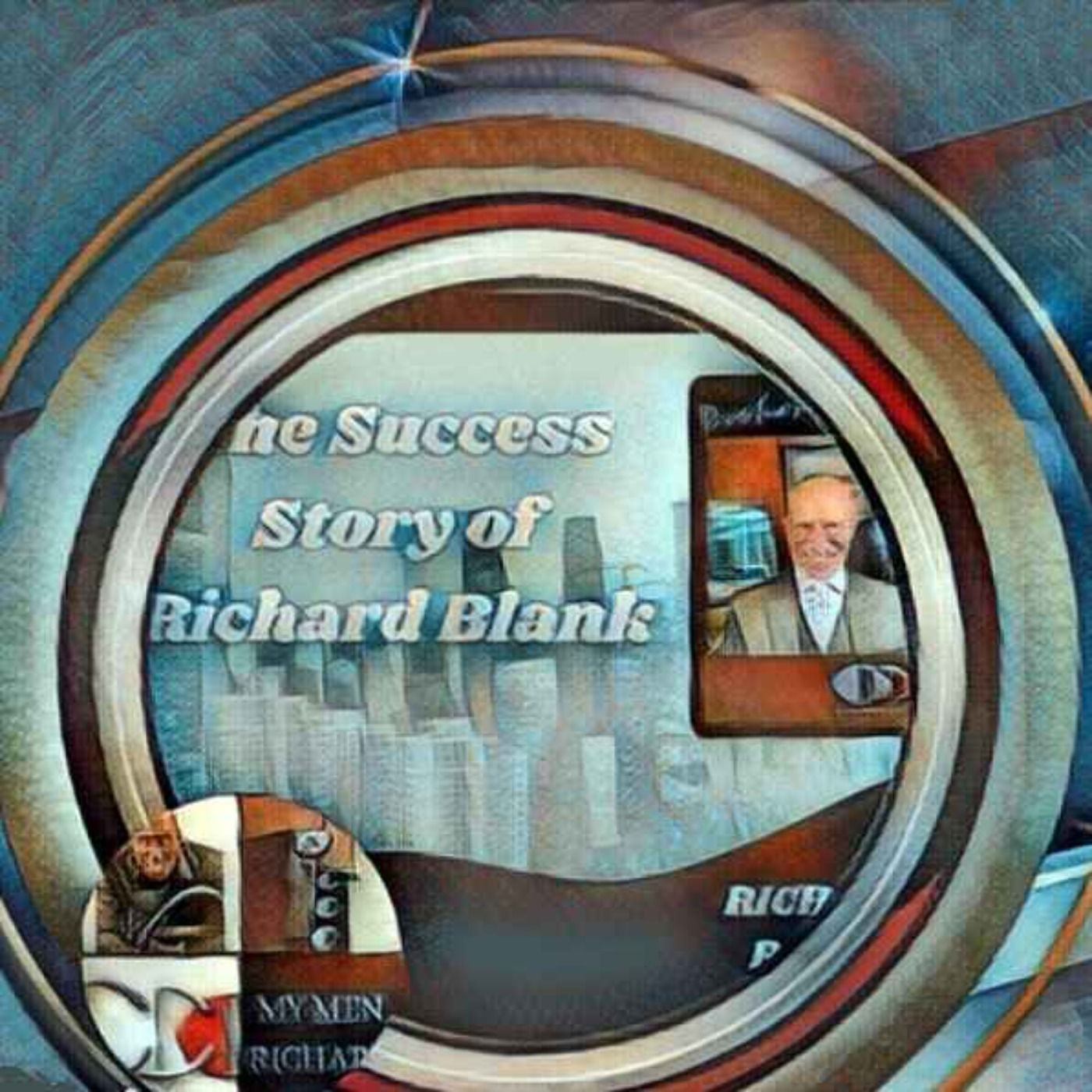 The Success Story of expat Richard Blank.Welcome To A Better Lifestyle podcast by My Men Richard. episode artwork