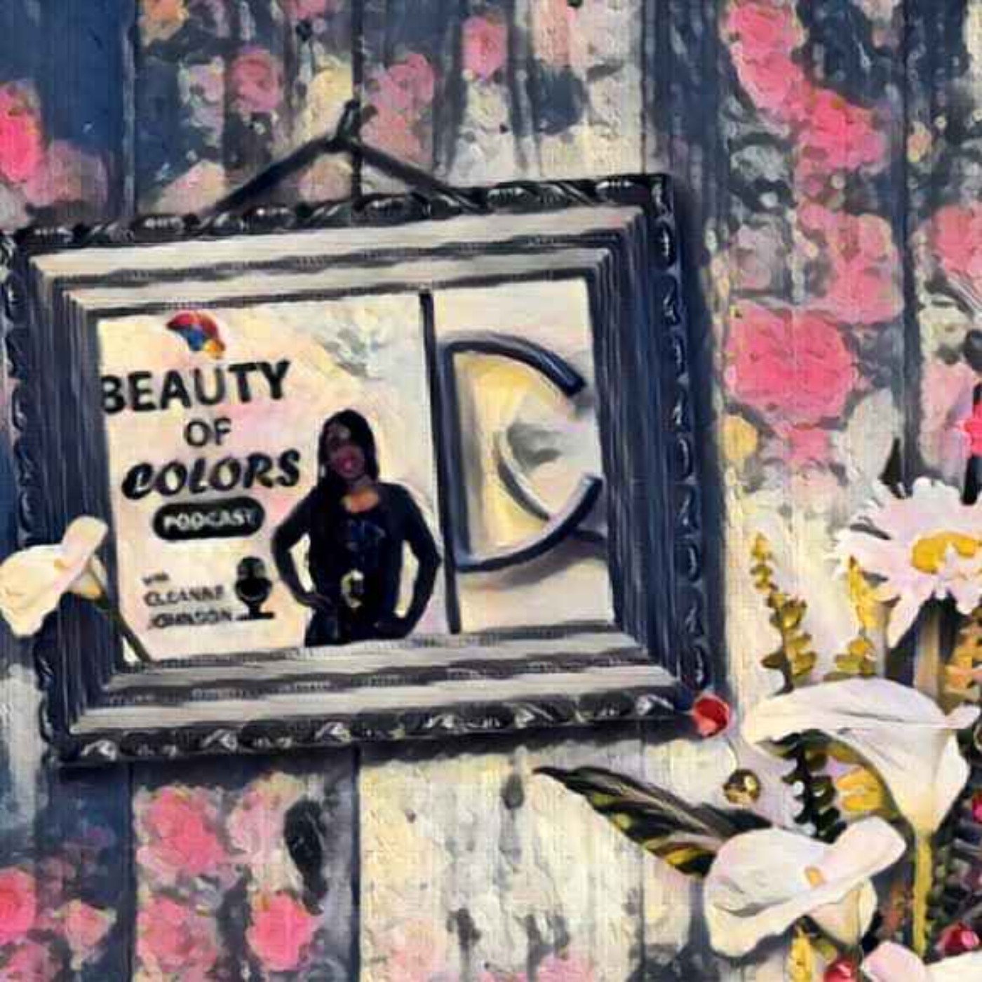 Exploring Expanding And Changing Lives with Richard Blank.Beauty Of Colors podcast hosted by Cleanne Johnson. episode artwork