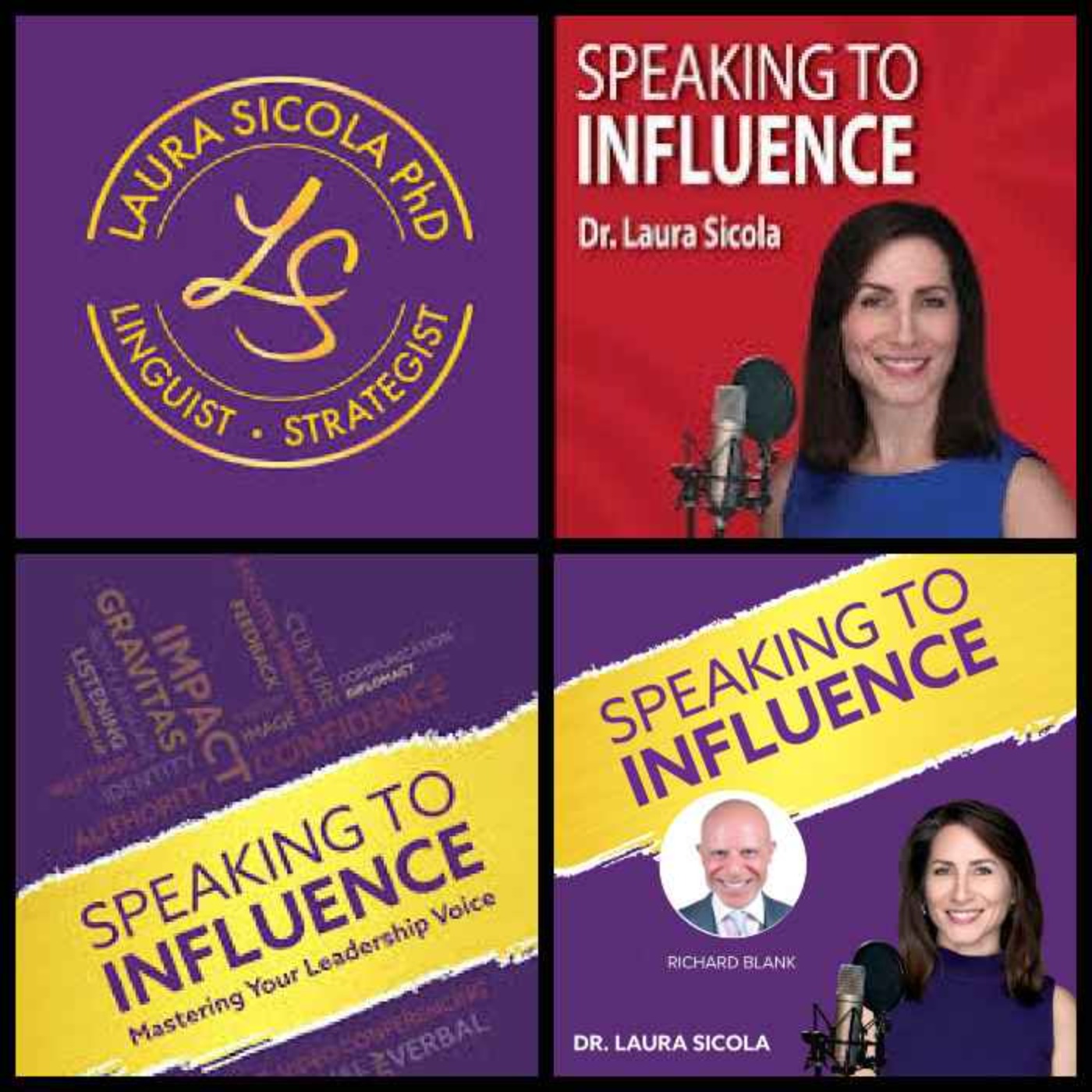 Soft speaking skills with Richard Blank.Dr. Laura Sicola presents Speaking to Influence Podcast. episode artwork