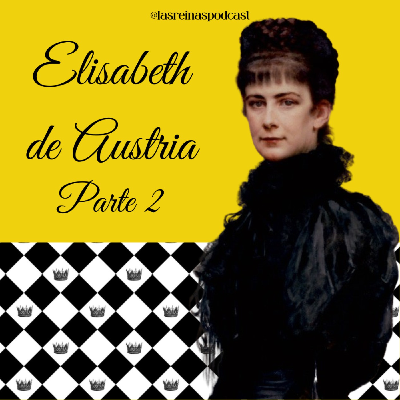 Las Reinas Podcast