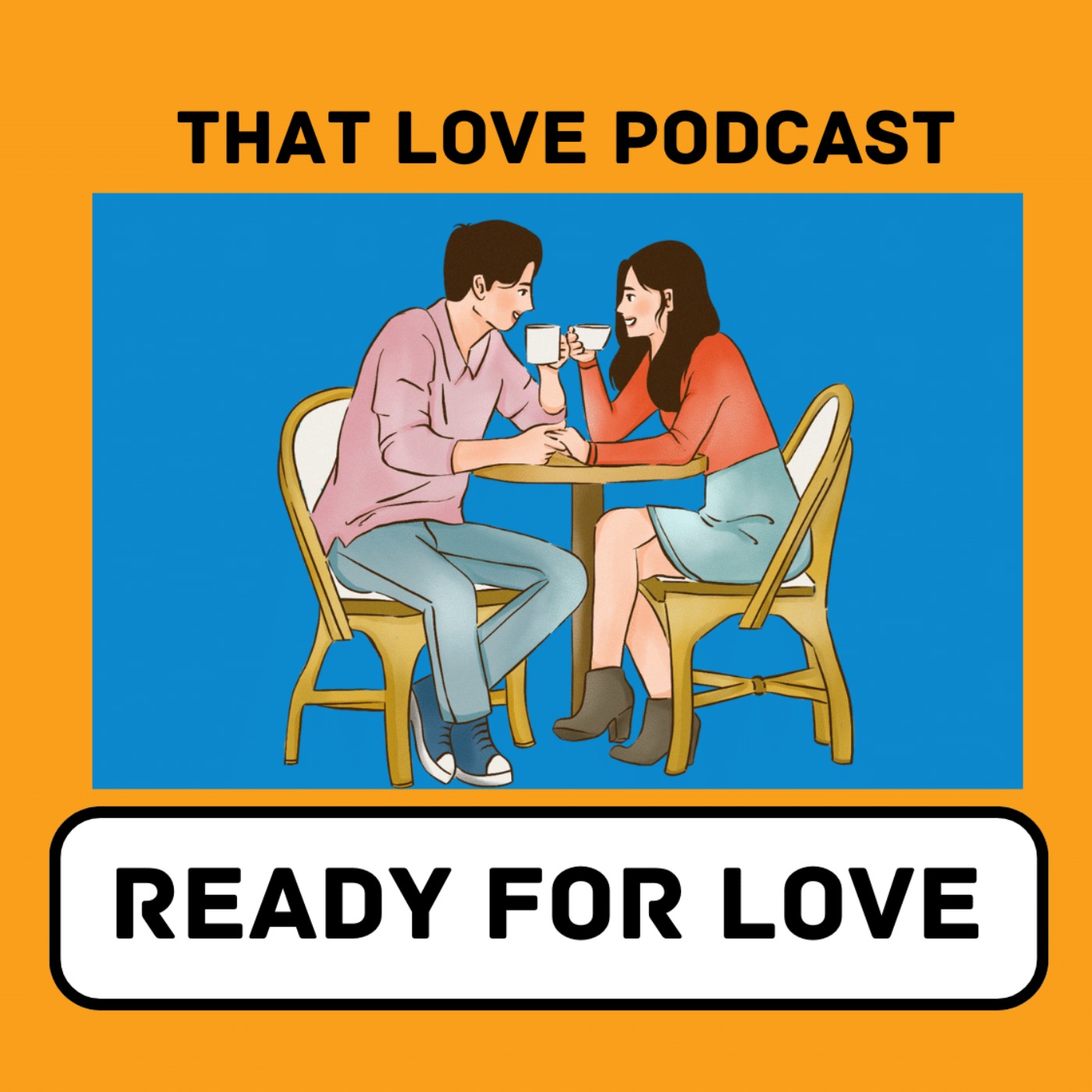 cover art for Ready For Love - Episode Three